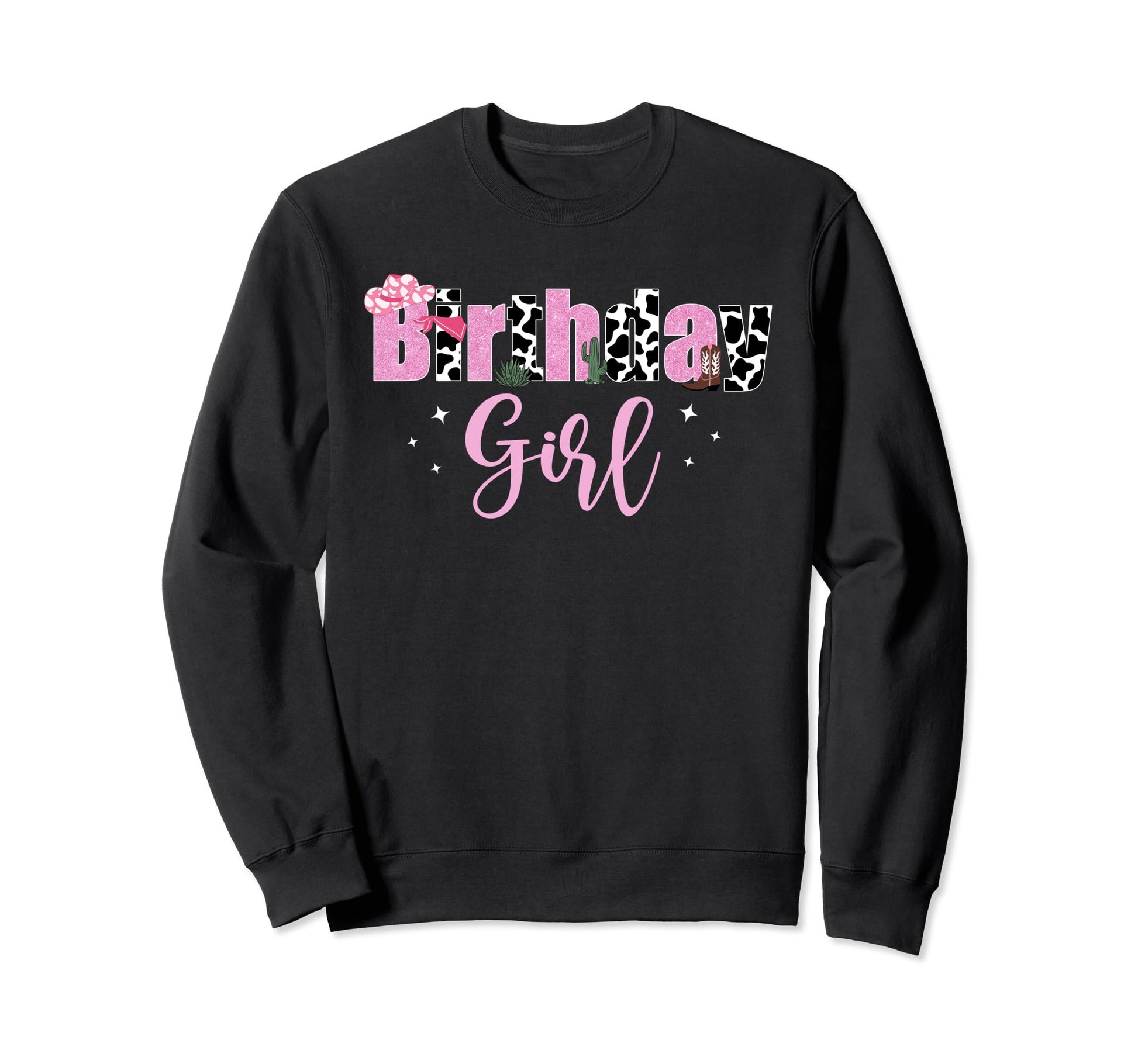 Happy Birthday Country Western Sweatshirt - Fun Novelty Design Men Women - T-Shirt, Sweatshirt, Hoodie
