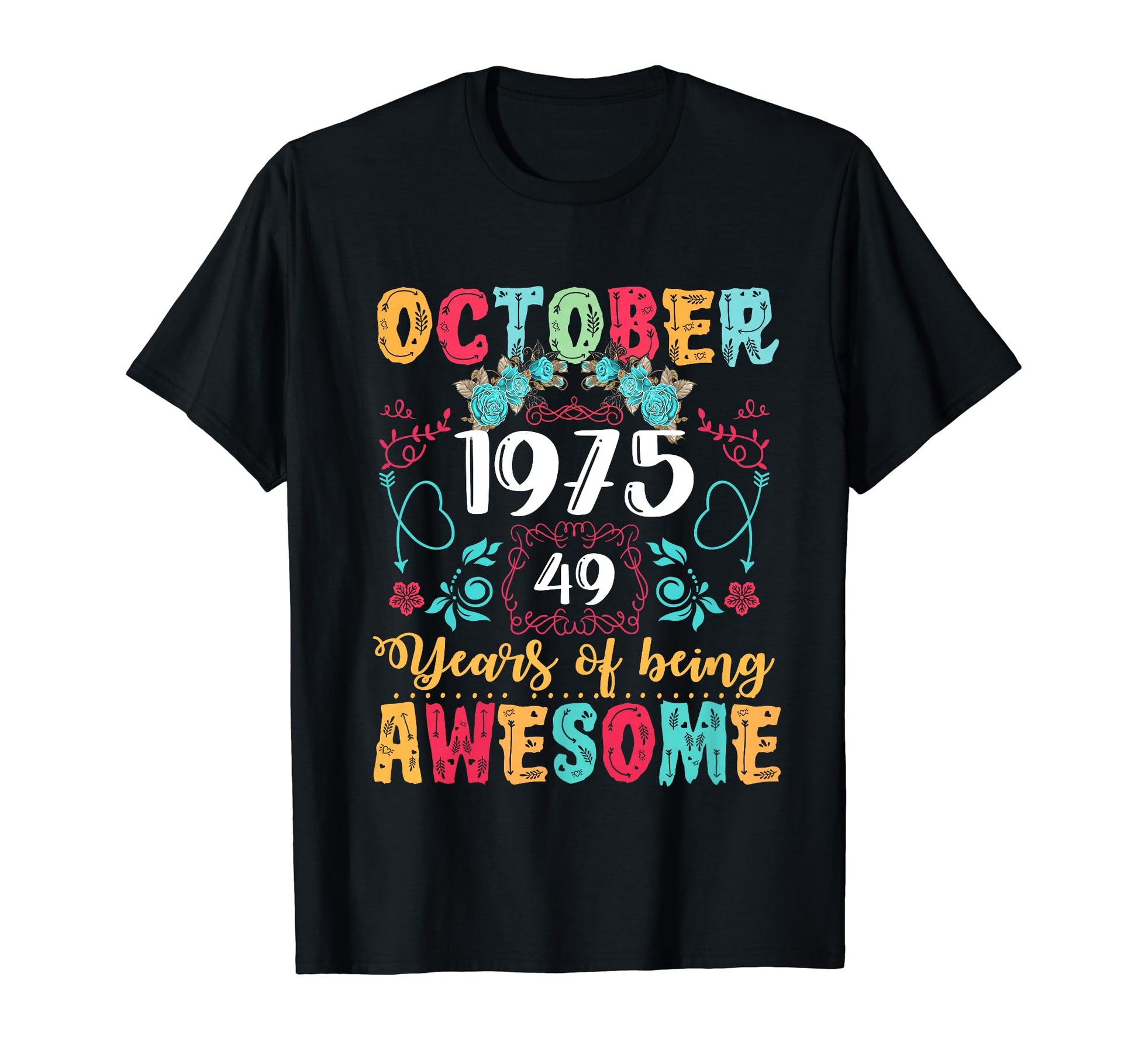 Made October 1975 49Th Birthday Boho T-Shirt - Streetwear Style Unisex - T-Shirt, Sweatshirt, Hoodie