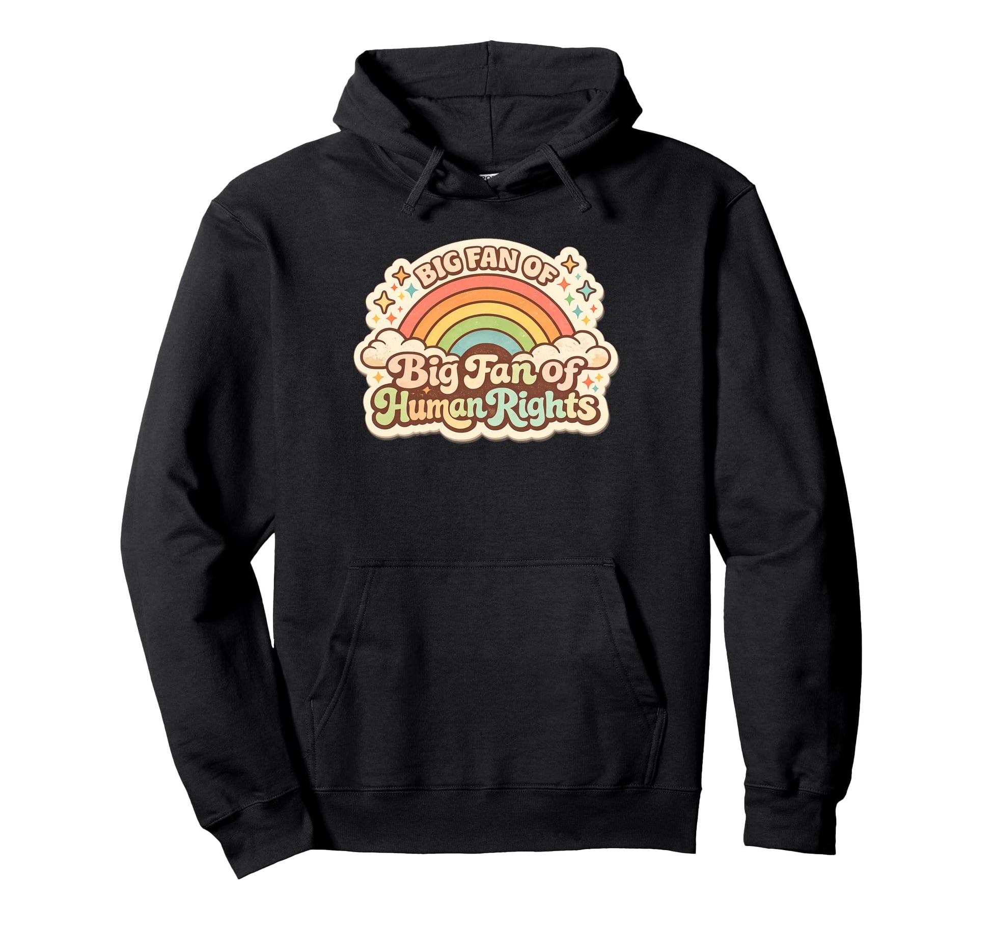 Big Fan Human Rights Rainbow Hoodie - Graphic Print for Adults - T-Shirt, Sweatshirt, Hoodie