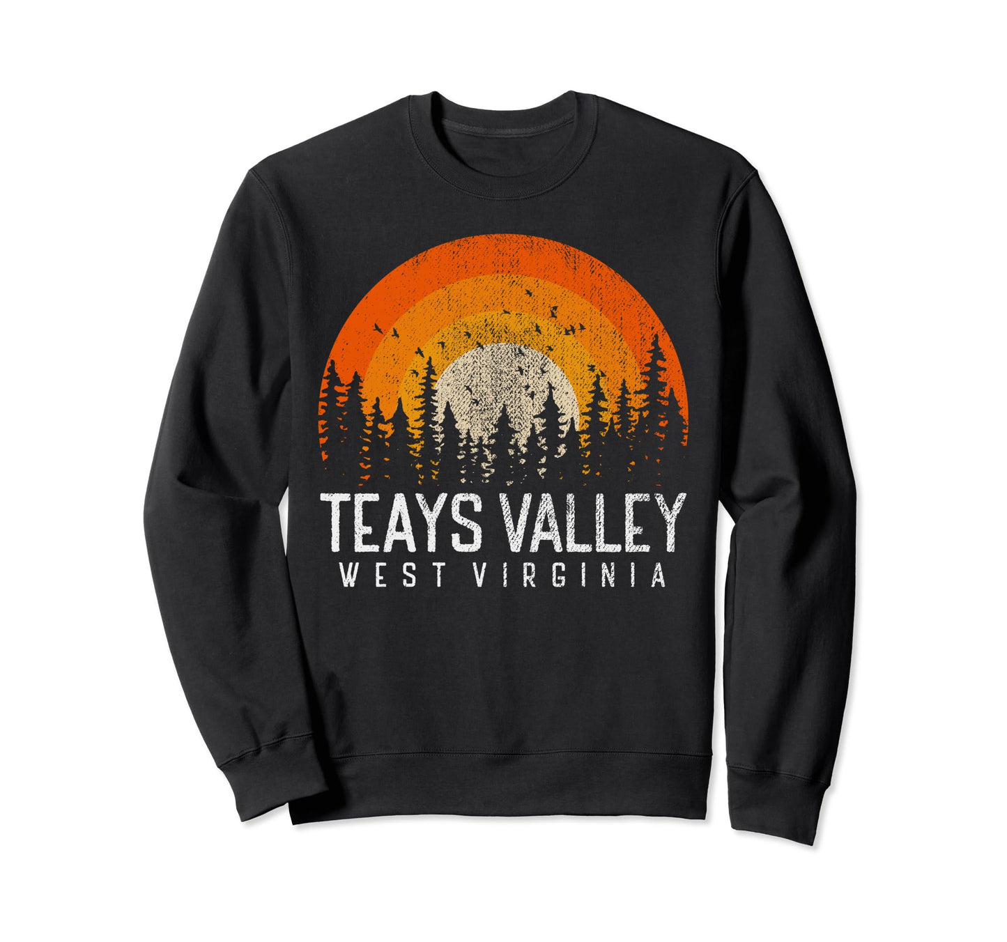 Teays Valley Wv West Virginia 70S 80S Sweatshirt - Aesthetic Graphic Unisex - T-Shirt, Sweatshirt, Hoodie