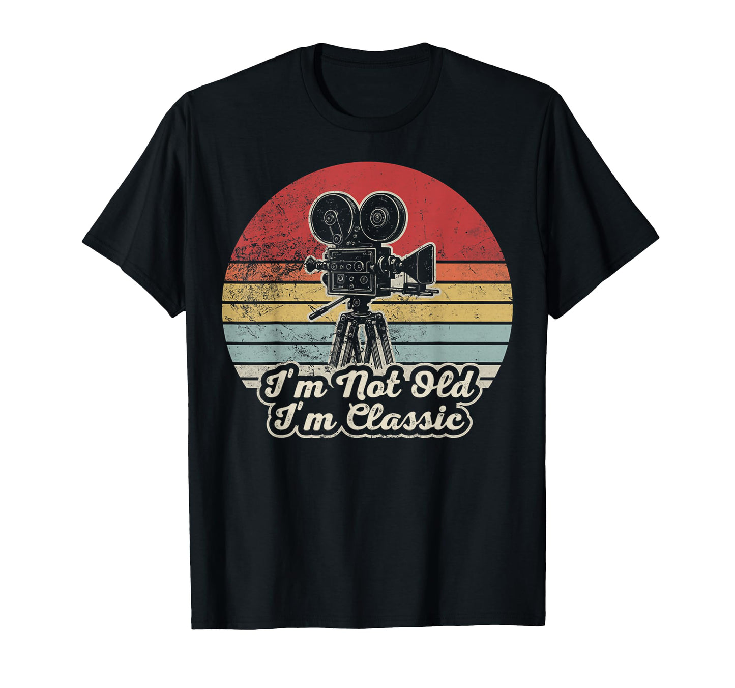 Im Not Old Im Camera T-Shirt - Casual Everyday Wear for Adults - T-Shirt, Sweatshirt, Hoodie