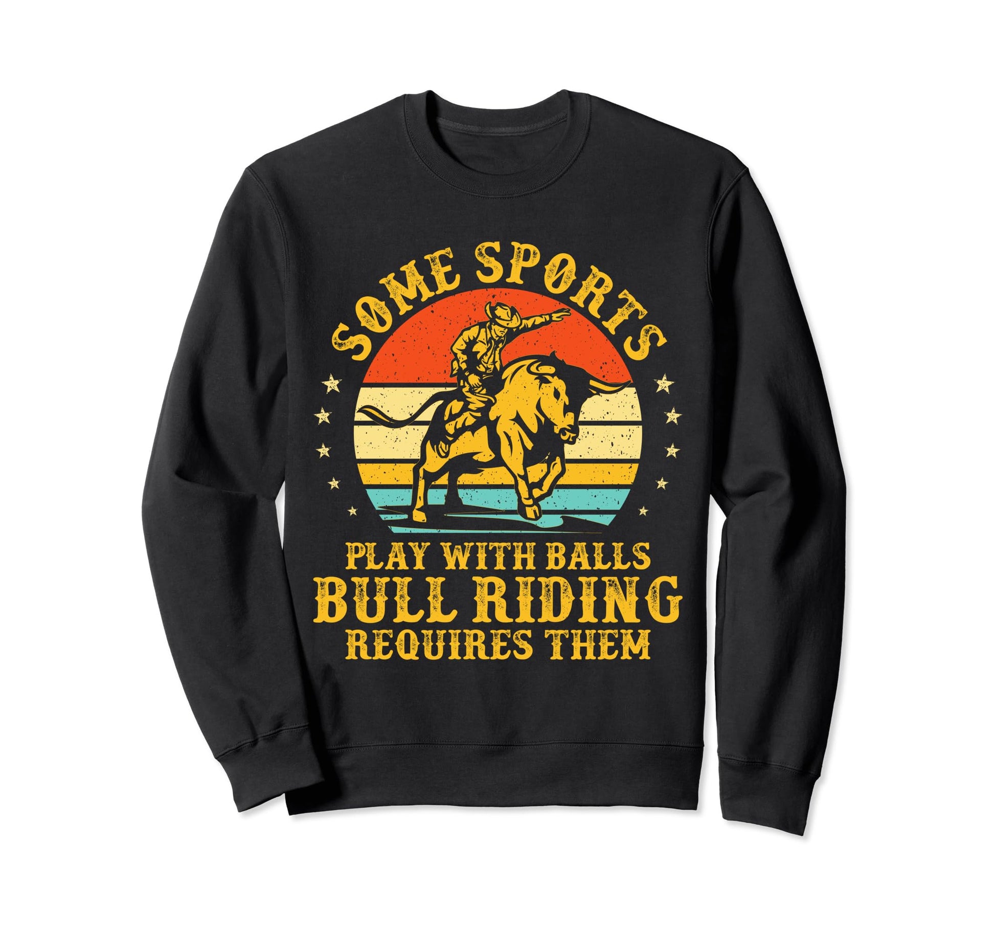 Bull Riding Rodeo Cowboy Western Sweatshirt - Graphic Print for Adults - T-Shirt, Sweatshirt, Hoodie