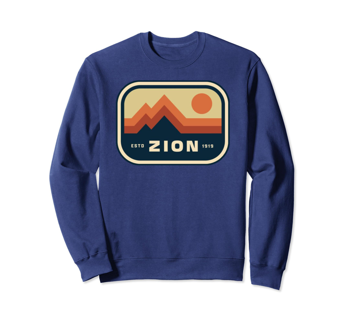 Zion National Park Est 1919 Logo Sweatshirt - Aesthetic Graphic Men Women - T-Shirt, Sweatshirt, Hoodie