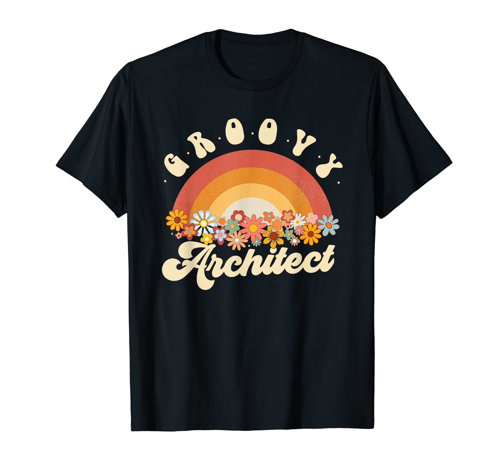 Groovy Architect Rainbow Colorful T-Shirt - Novelty Apparel Men Women - T-Shirt, Sweatshirt, Hoodie