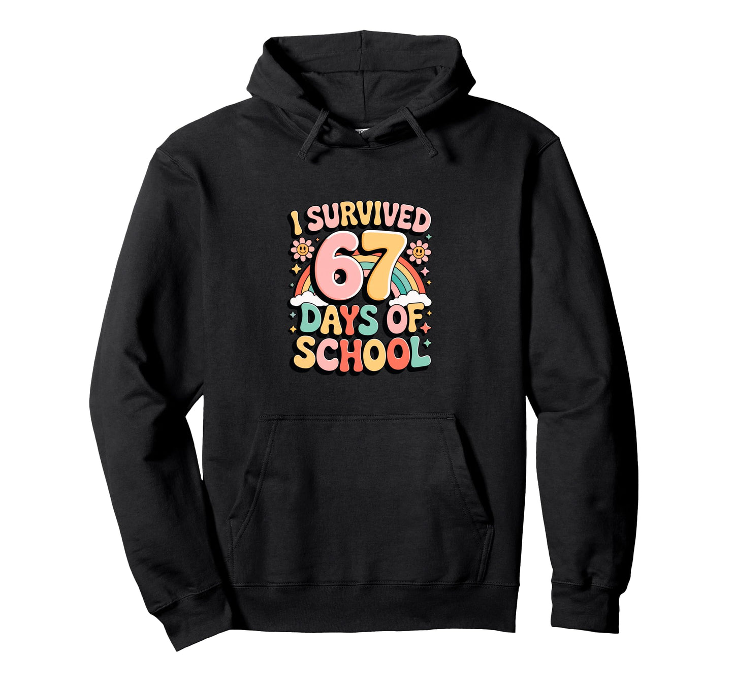 I Survived 67 Days School Rainbow Hoodie - Streetwear Style Unisex - T-Shirt, Sweatshirt, Hoodie