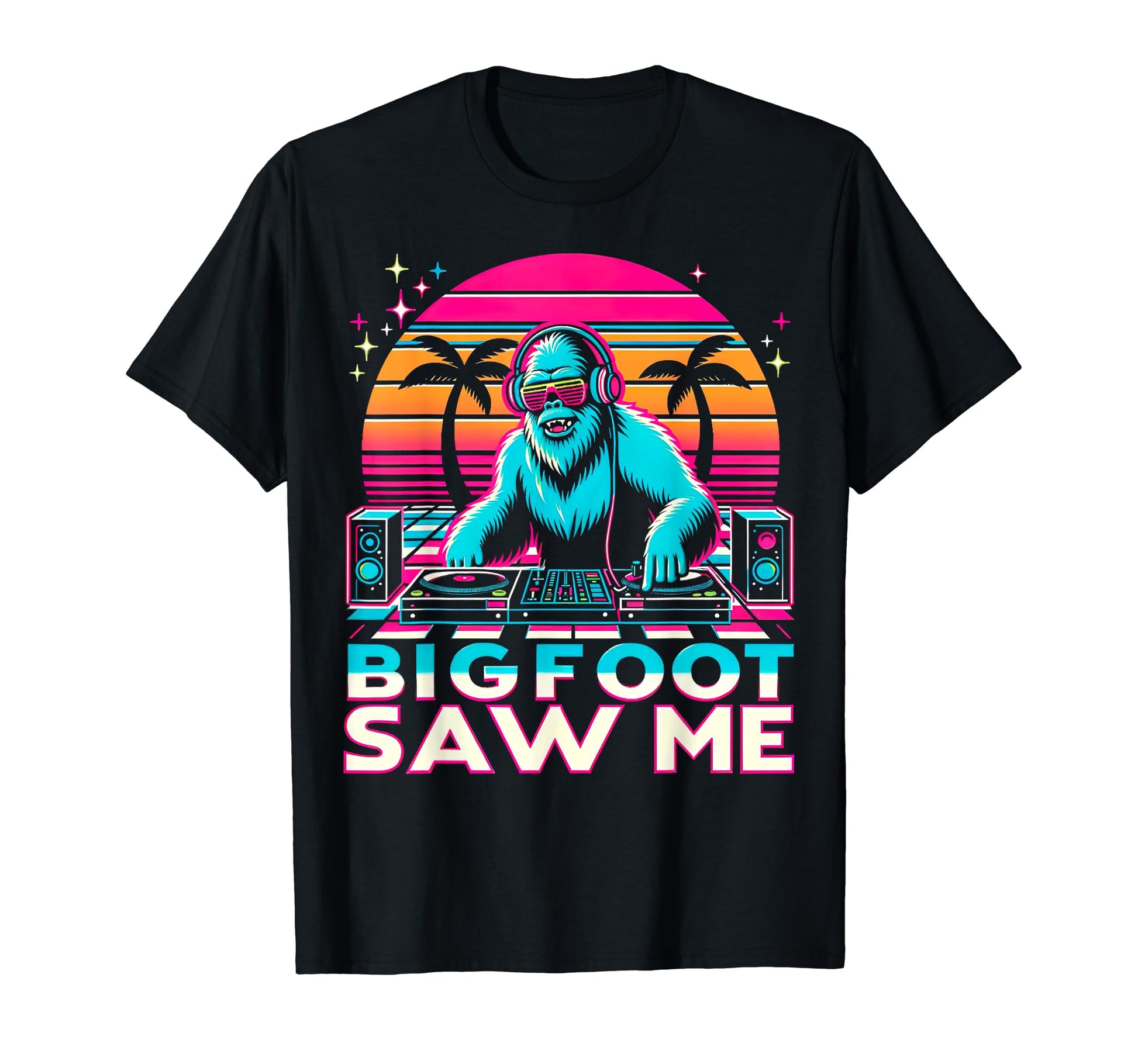 Bigfoot Saw Me But Nobody Believes Him T-Shirt - Graphic Print for Adults - T-Shirt, Sweatshirt, Hoodie