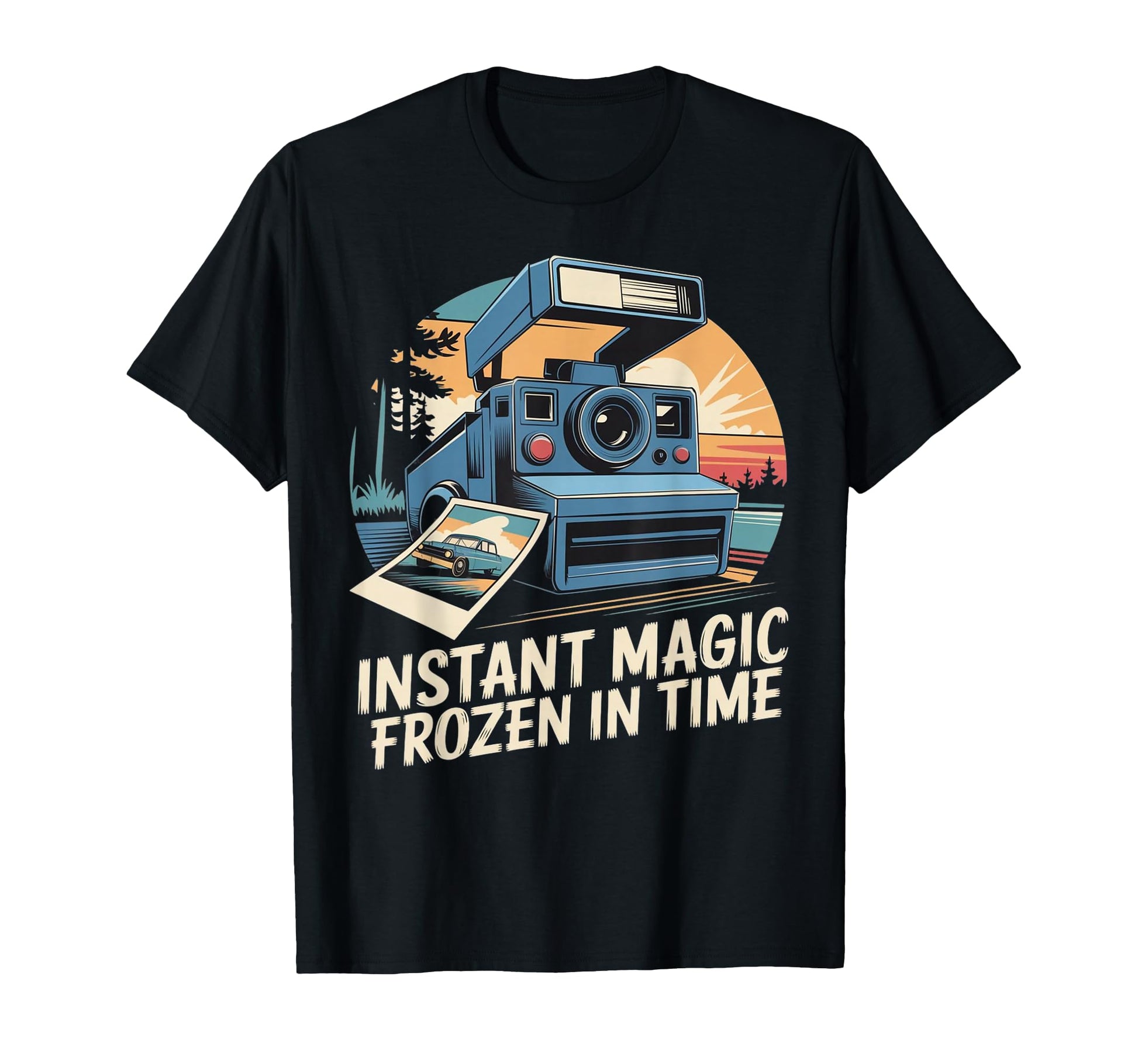 Instant Magic Frozen Time Camera T-Shirt - Novelty Apparel Men Women - T-Shirt, Sweatshirt, Hoodie