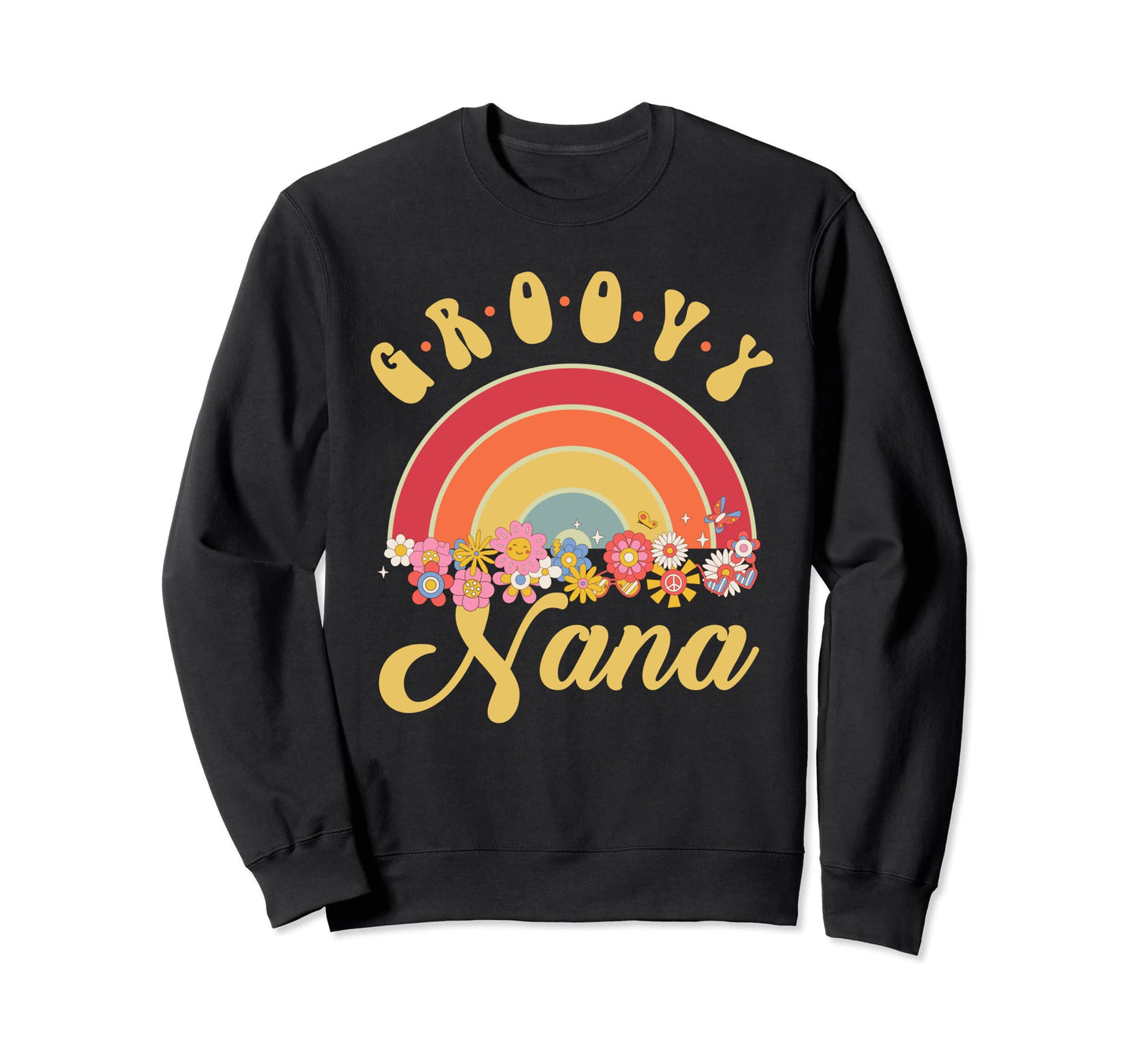 Groovy Nana Matching Family Rainbow Sweatshirt - Novelty Apparel Men Women - T-Shirt, Sweatshirt, Hoodie