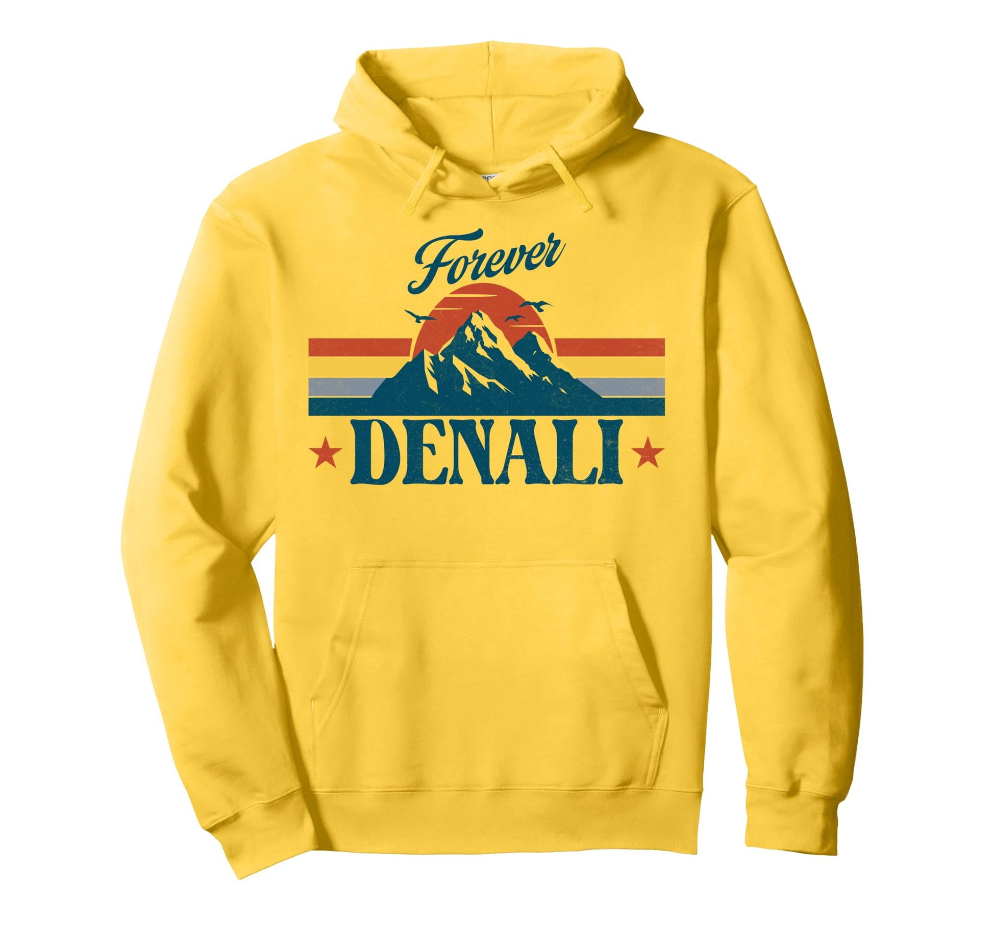Mountain Adventure Forever Denali Hoodie - Custom Art Print Unisex - T-Shirt, Sweatshirt, Hoodie