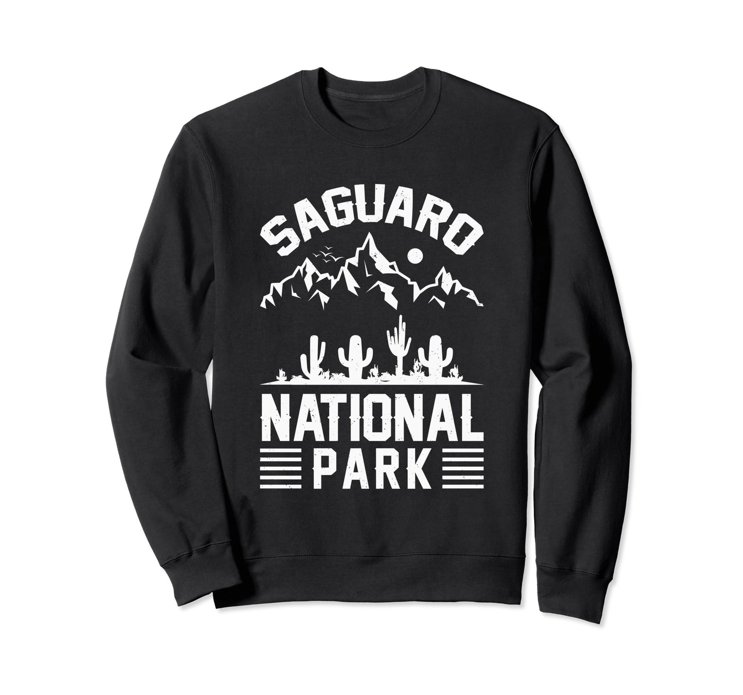 Saguaro National Park Funny Sweatshirt - Custom Art Print for Adults - T-Shirt, Sweatshirt, Hoodie