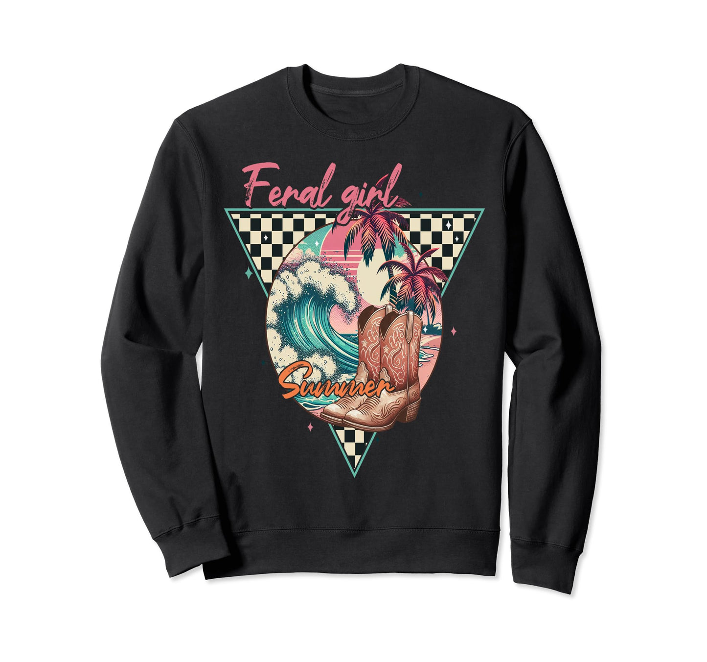 Feral Summer Cowgirl Boots 1980S 80S Sweatshirt - Custom Art Print Unisex - T-Shirt, Sweatshirt, Hoodie
