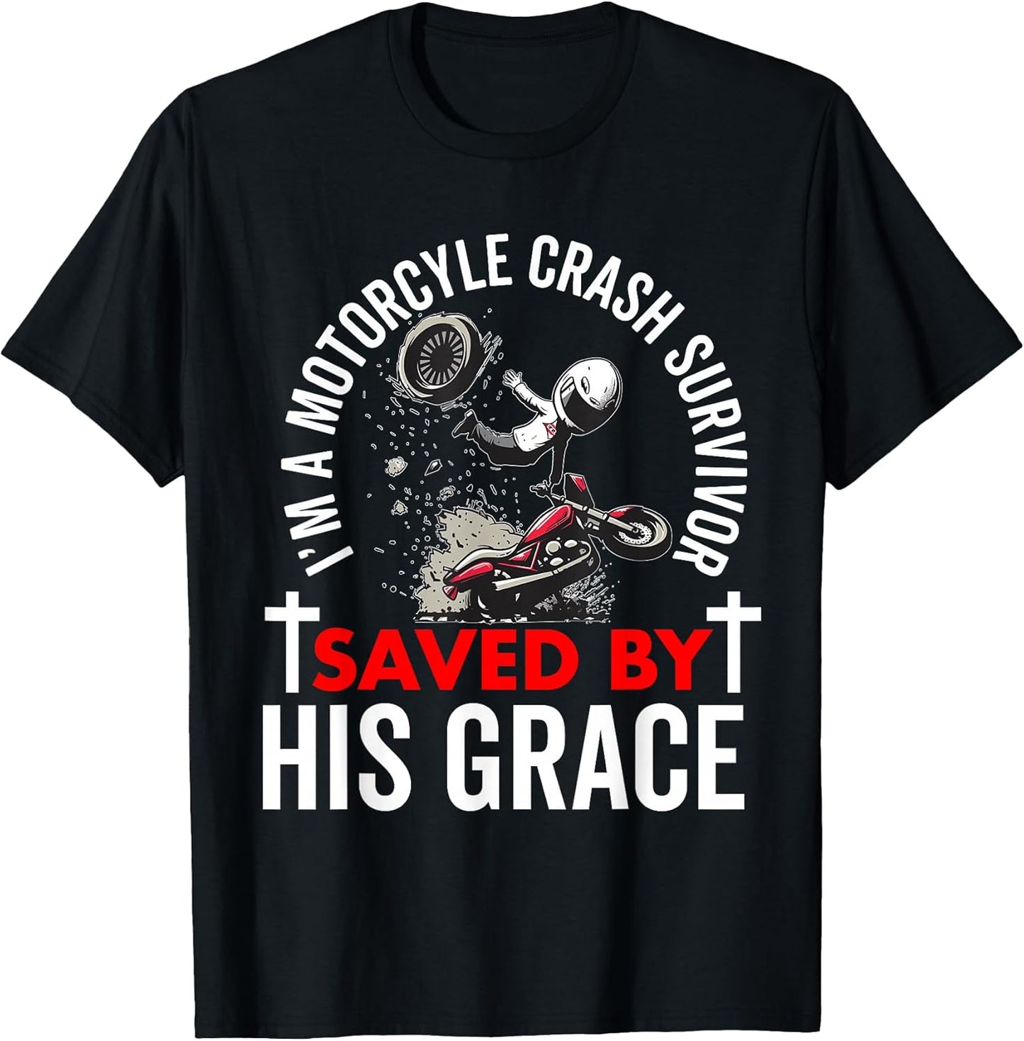 Motorcycle Accident Crash Survivor Recovery - Adult & Kids T-Shirts, Sweatshirts & Hoodies apparel design preview 1