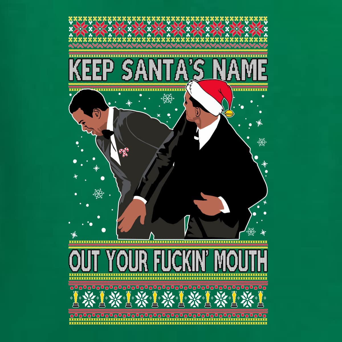 Will Chris Slap Award Show Meme Keep Santa’s Name Out Your Mouth Ugly Christmas Sweater - Holiday Gift product image 3