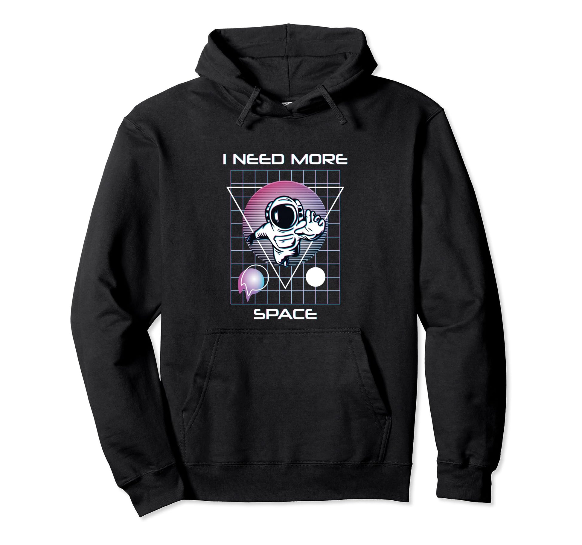I Need More Space Vaporwave Hoodie - Casual Everyday Wear Men Women - T-Shirt, Sweatshirt, Hoodie