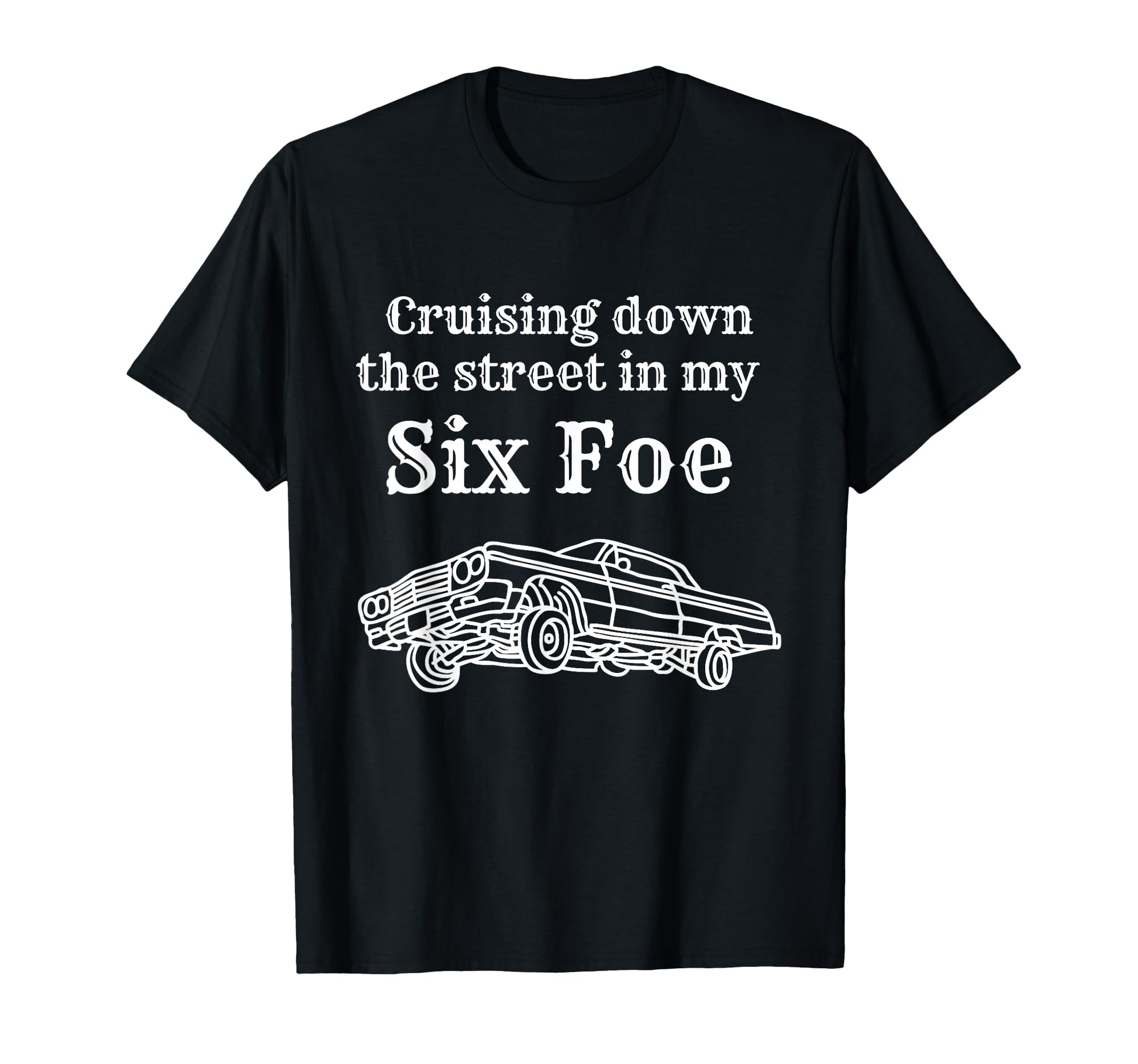 Cruising Down Street My 64 Mexican T-Shirt - Aesthetic Graphic Men Women - T-Shirt, Sweatshirt, Hoodie