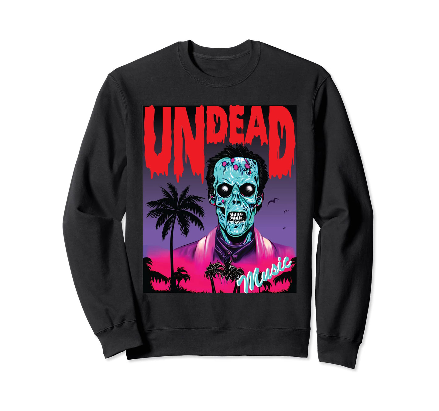 Undead Music Synthwave Vaporwave Sweatshirt - Graphic Print Men Women - T-Shirt, Sweatshirt, Hoodie