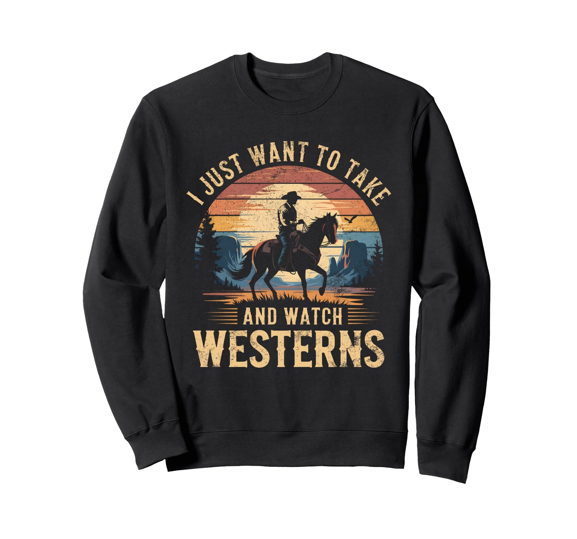 I Just Want To Take Naps And Watch Sweatshirt - Unique Graphic Men Women - T-Shirt, Sweatshirt, Hoodie