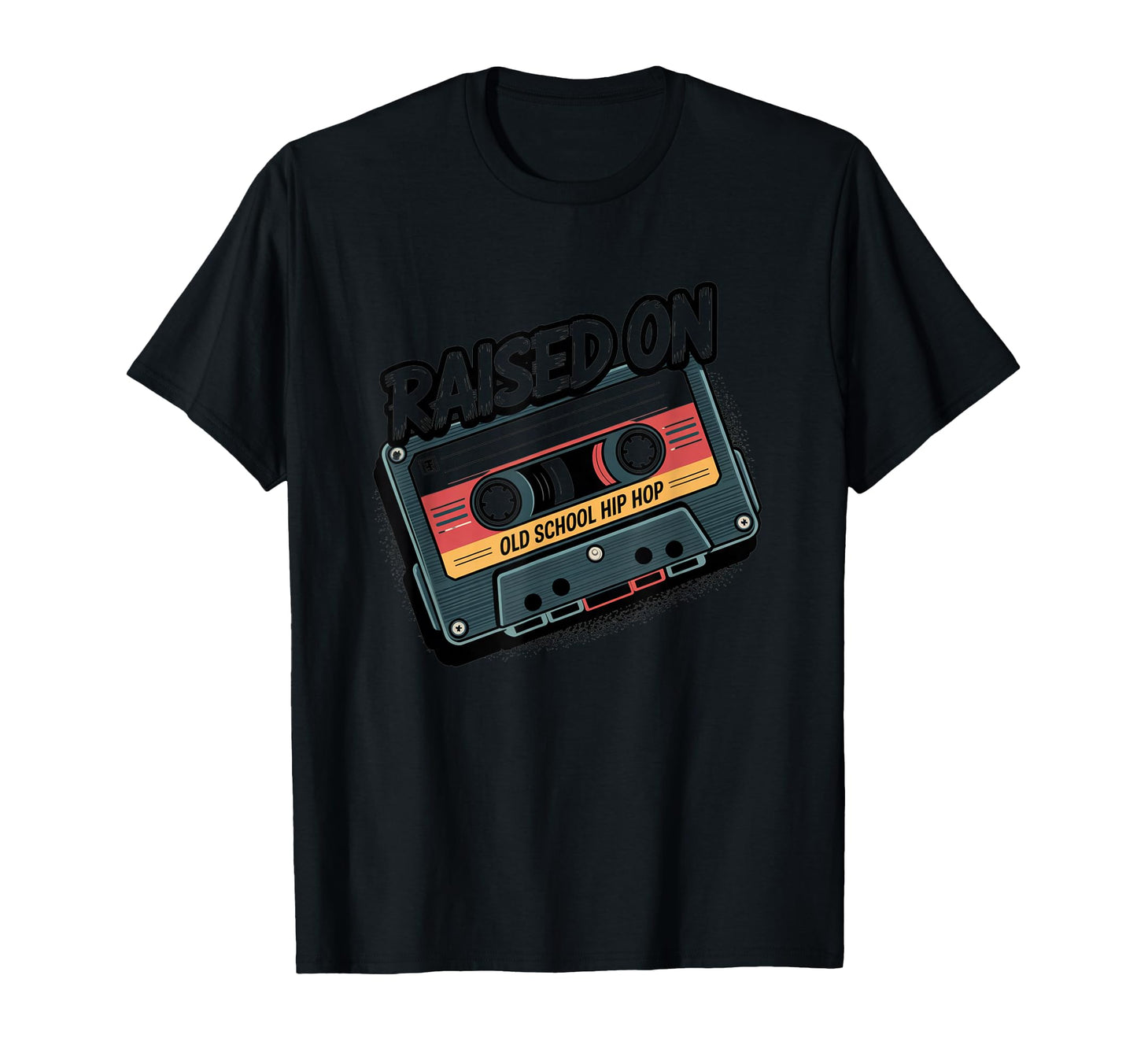 Raised Old School Hip Hop Cassette T-Shirt - Unique Graphic Men Women - T-Shirt, Sweatshirt, Hoodie