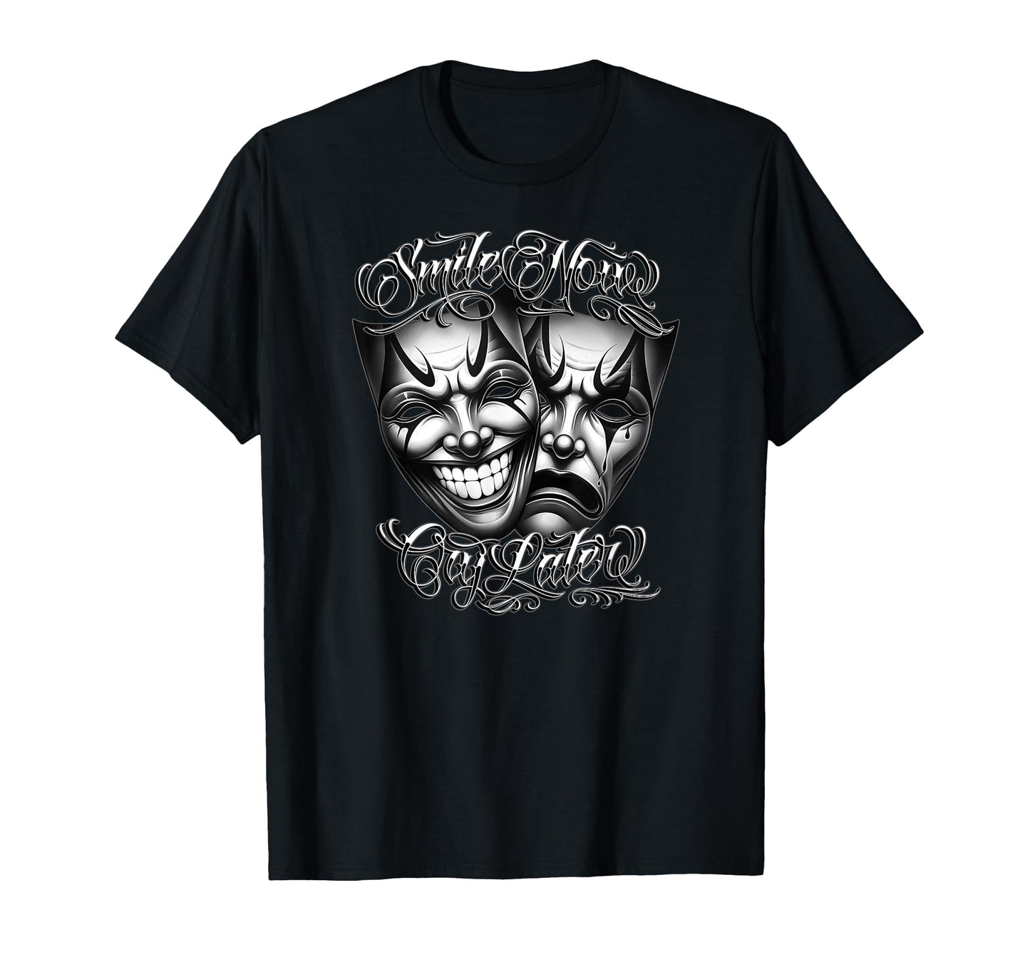 Smile Now Cry Later Masks Clown T-Shirt - Minimalist Print for Adults - T-Shirt, Sweatshirt, Hoodie