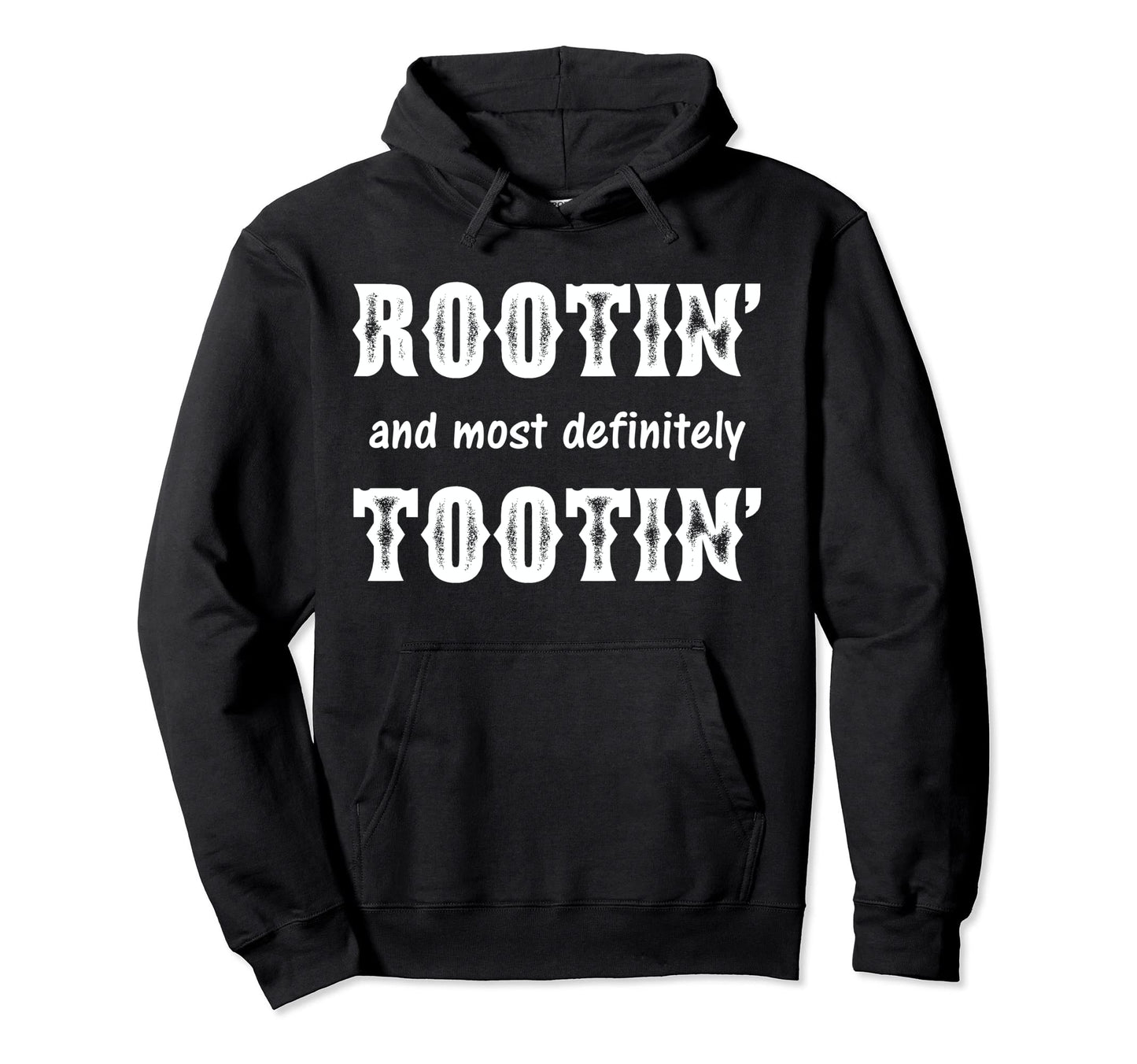Rootin Tootin Country Cowboy Cowgirl Hoodie - Fun Novelty Design Unisex - T-Shirt, Sweatshirt, Hoodie