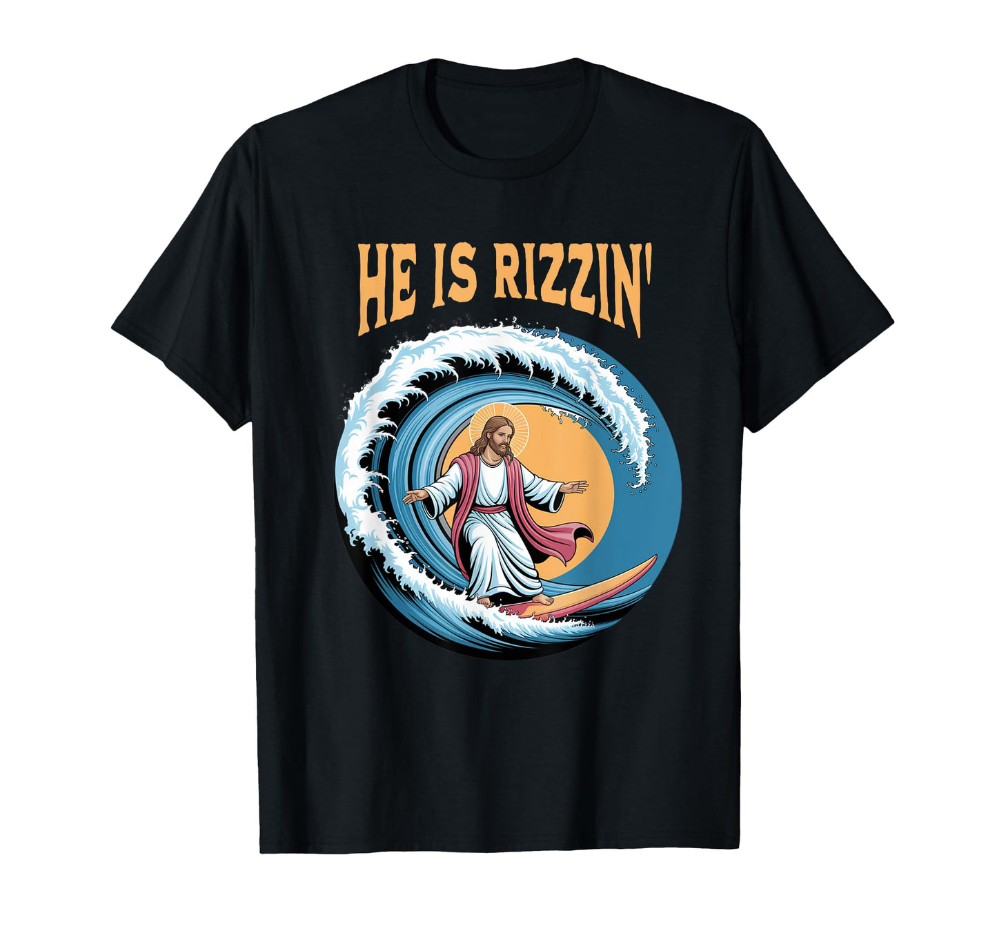 He Is Rizzin Jesus Surfing Funny Easter T-Shirt - Aesthetic Graphic Unisex - T-Shirt, Sweatshirt, Hoodie