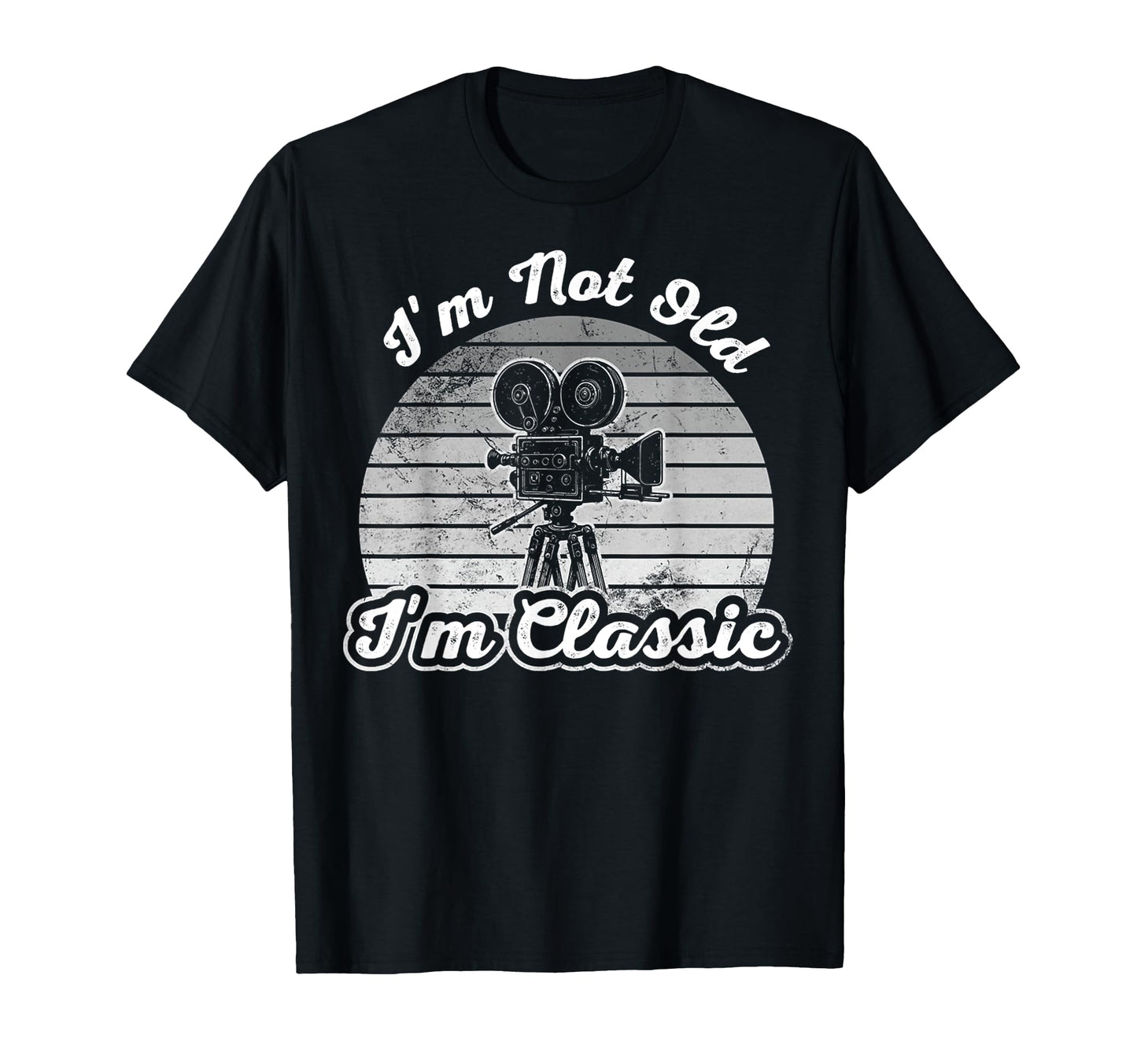 Im Not Old Im Movie Camera T-Shirt - Aesthetic Graphic Men Women - T-Shirt, Sweatshirt, Hoodie