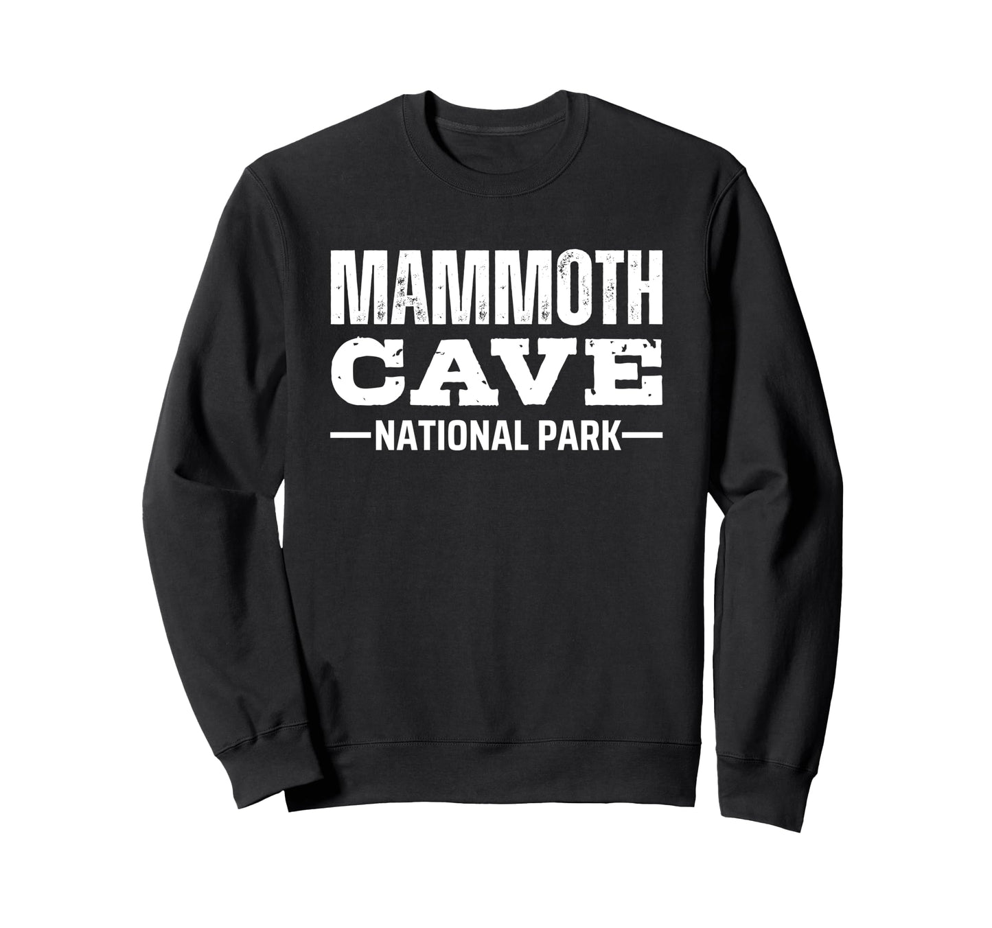 Mammoth Cave National Park Souvenirs Sweatshirt - Trendy Graphic Unisex - T-Shirt, Sweatshirt, Hoodie