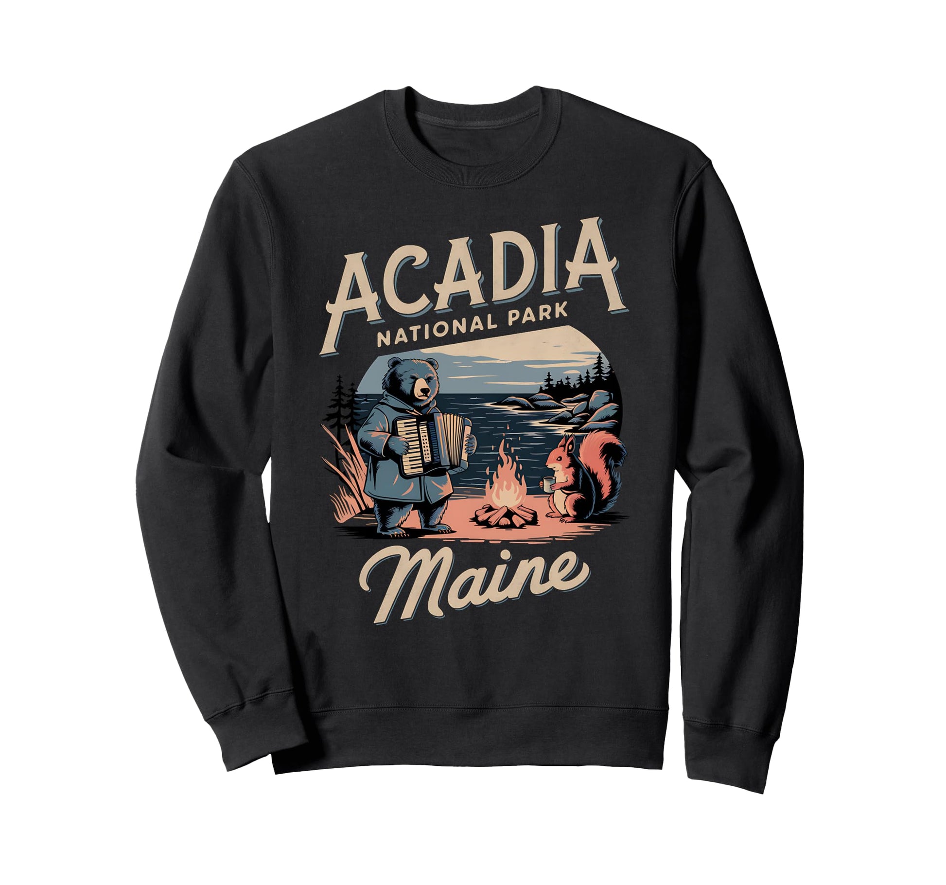 Travel Adventure Acadia National Sweatshirt - Trendy Graphic Men Women - T-Shirt, Sweatshirt, Hoodie