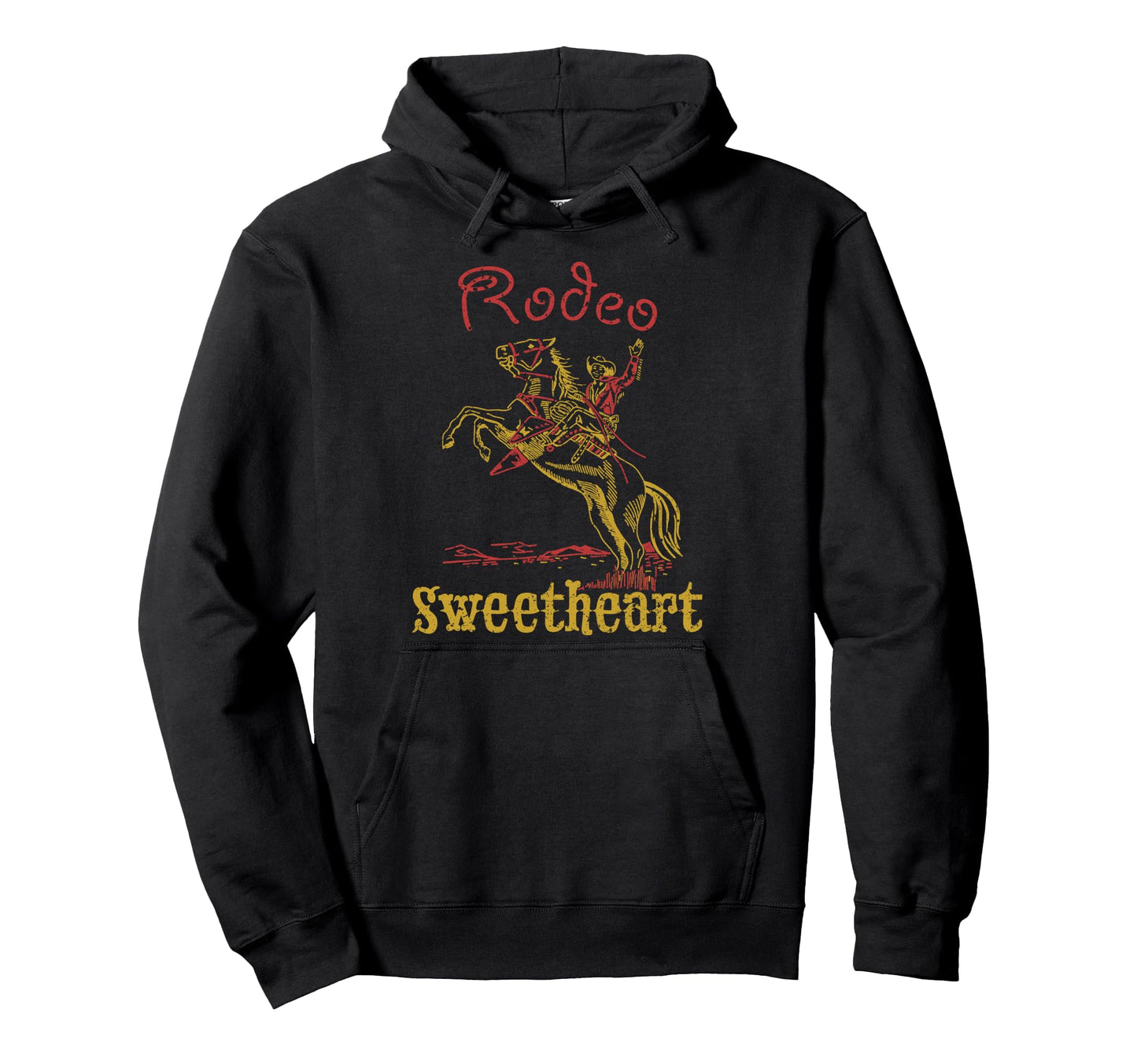 Rodeo Sweetheart Western Cowboy Hoodie - Fun Novelty Design for Adults - T-Shirt, Sweatshirt, Hoodie