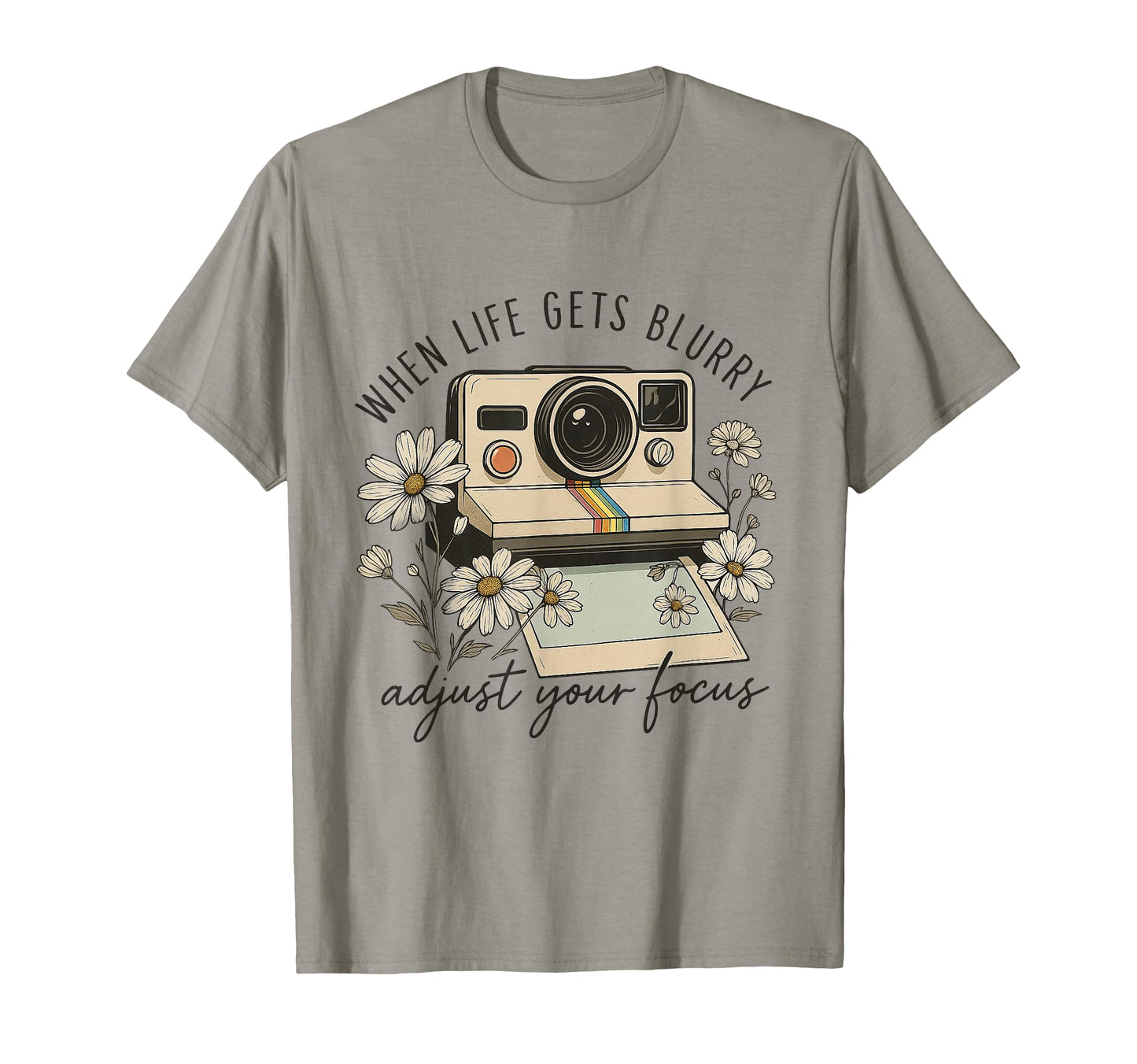 When Life Gets Blurry Adjust Your T-Shirt - Unique Graphic for Adults - T-Shirt, Sweatshirt, Hoodie