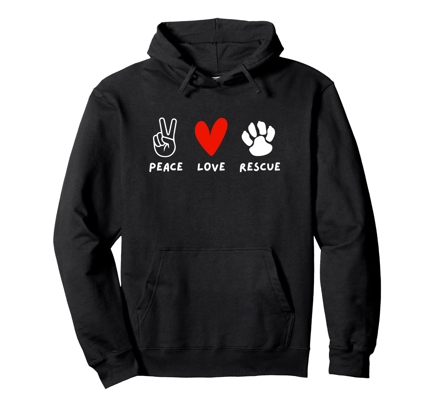 Peace Love Rescue Dog Lover Hoodie - Graphic Print Men Women - T-Shirt, Sweatshirt, Hoodie