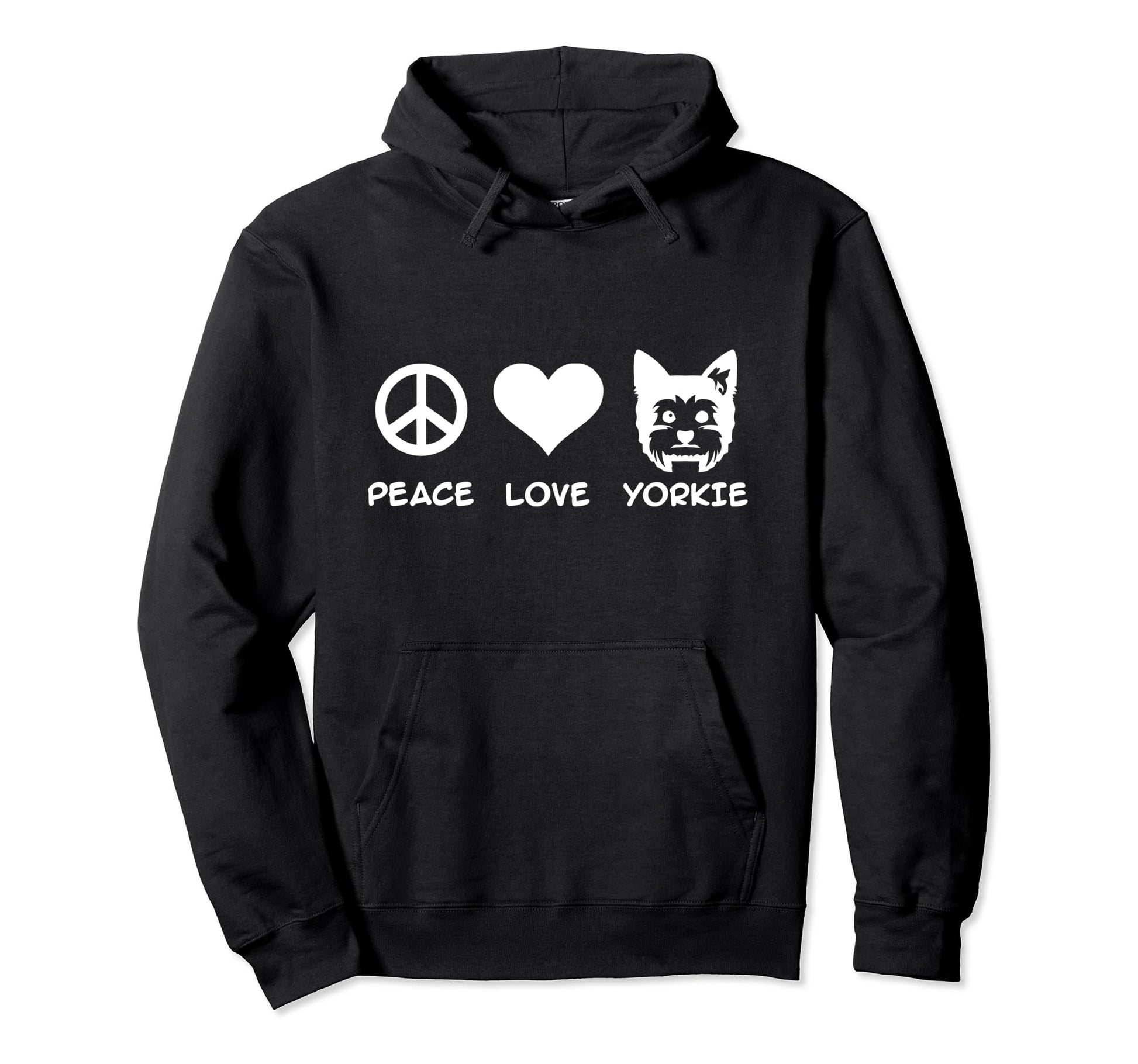 Peace Love Yorkie Hoodie - Novelty Apparel Unisex - T-Shirt, Sweatshirt, Hoodie