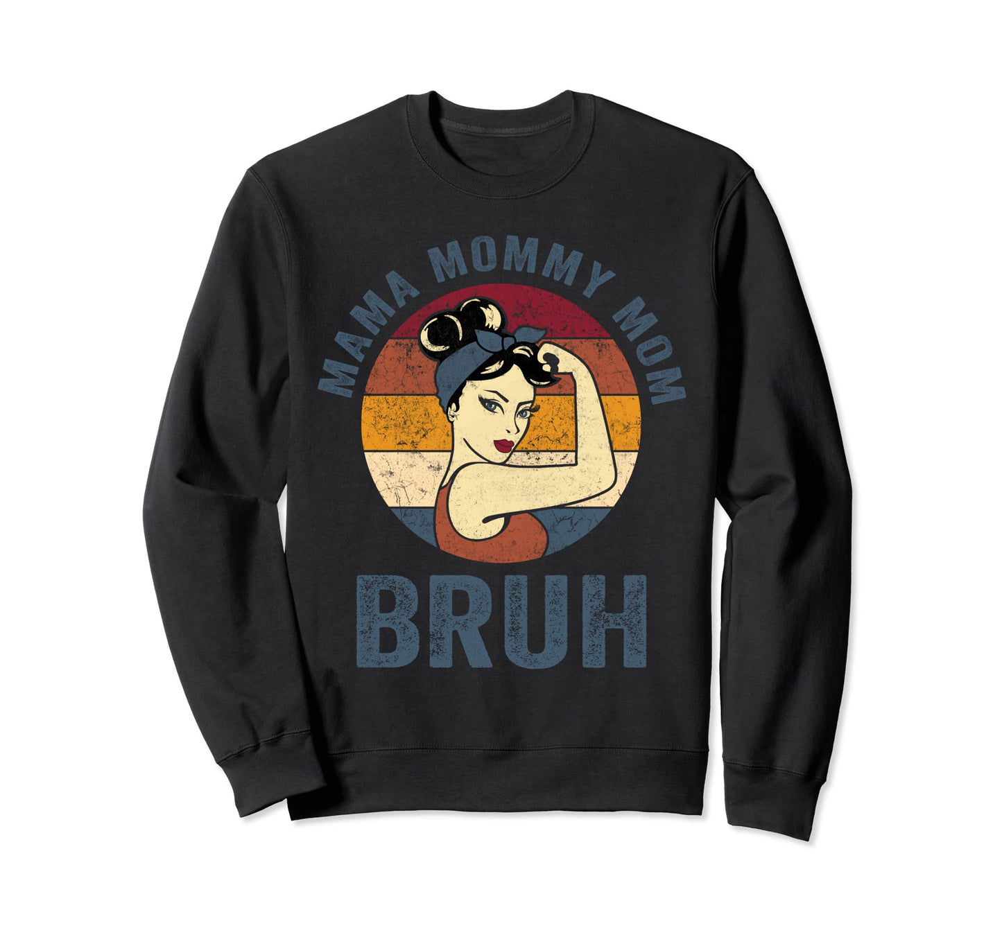 Mama Mommy Mom Bruh Rainbow Mom Sweatshirt - Minimalist Print Men Women - T-Shirt, Sweatshirt, Hoodie