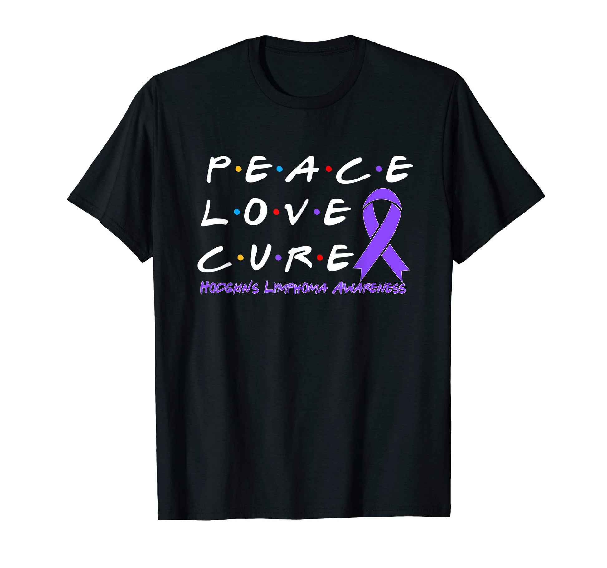 Hodgkins Lymphoma Awareness Peace T-Shirt - Custom Art Print for Adults - T-Shirt, Sweatshirt, Hoodie