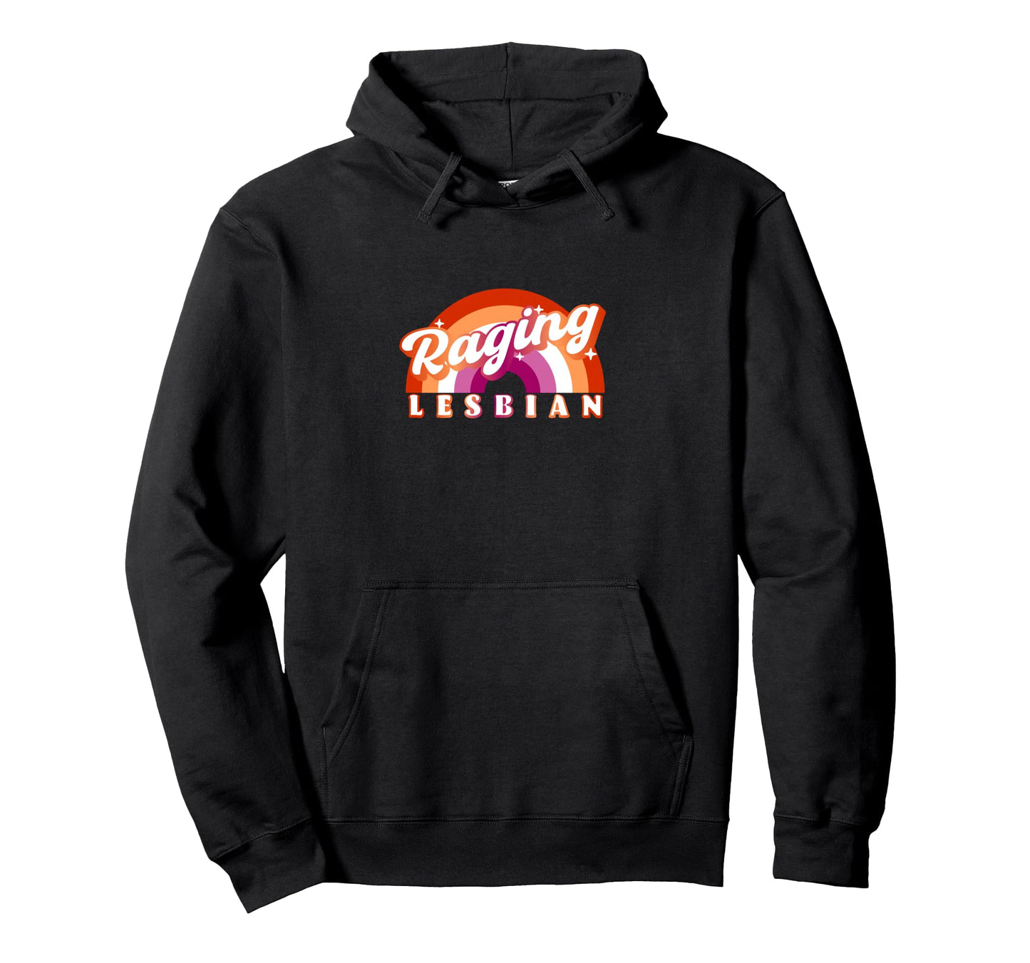 Raging Lesbian Funny Rainbow Lgbtq Pride Hoodie - Graphic Print Men Women - T-Shirt, Sweatshirt, Hoodie
