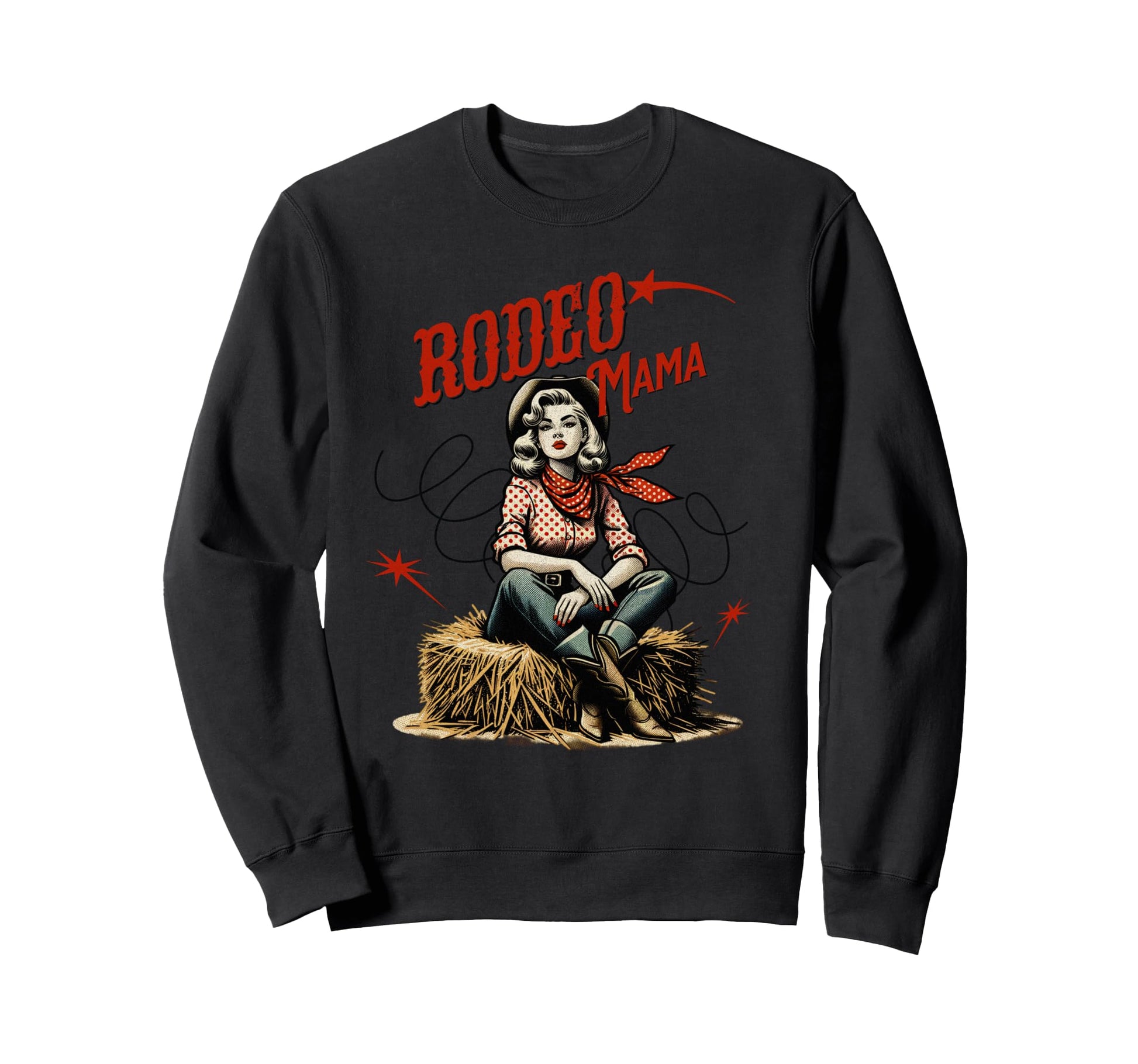 Rodeo Mama Western Country Pin Up Sweatshirt - Fun Novelty Design Unisex - T-Shirt, Sweatshirt, Hoodie