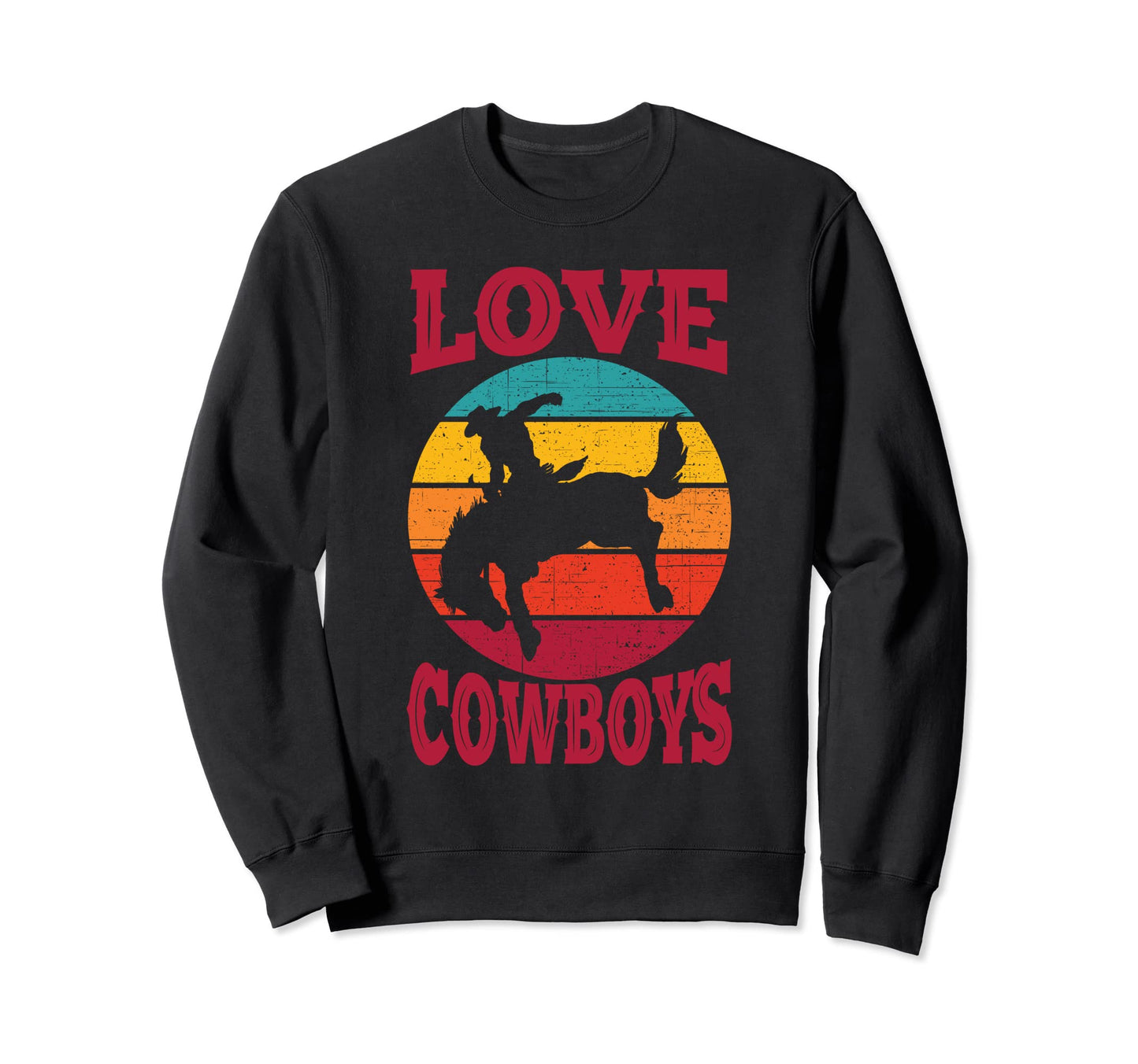 Rodeo Bucking Bronco Horse Love Cowboys Sweatshirt - Novelty Apparel Unisex - T-Shirt, Sweatshirt, Hoodie