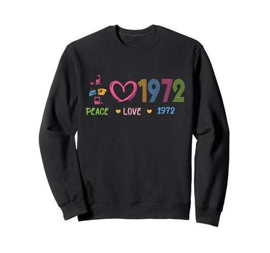 Birthday Born Year Peace Love 1971 Sweatshirt - Minimalist Print Unisex - T-Shirt, Sweatshirt, Hoodie
