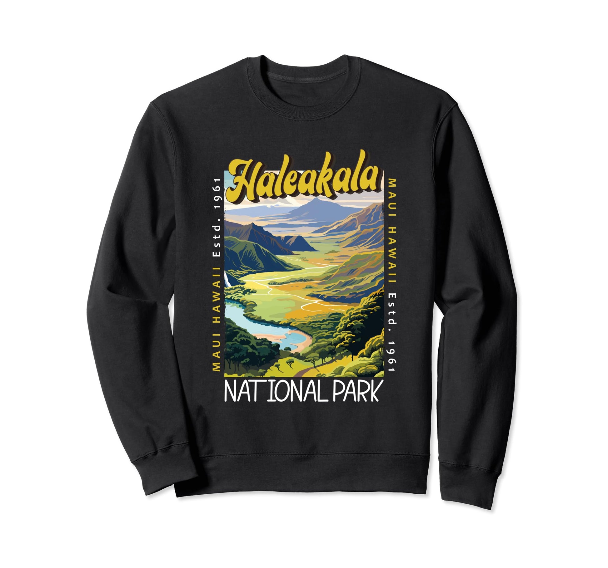 Haleakala National Park Sweatshirt - Aesthetic Graphic Men Women - T-Shirt, Sweatshirt, Hoodie