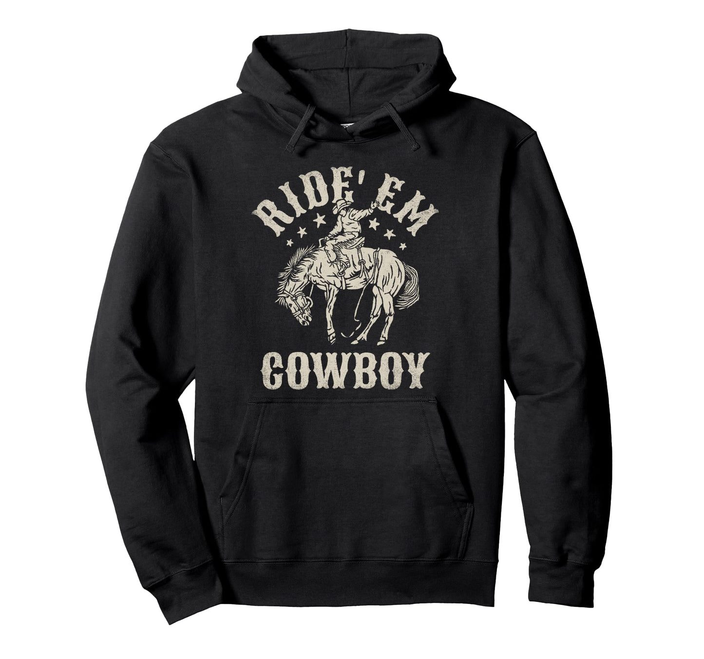 Ride Em Cowboy Rodeo Western Country Hoodie - Unique Graphic for Adults - T-Shirt, Sweatshirt, Hoodie