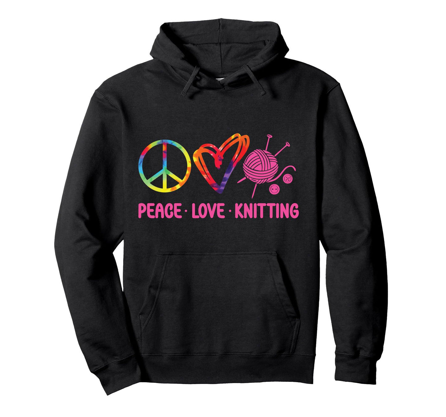 Knitting Knitter Tie Dye Peace Love Hoodie - Graphic Print Men Women - T-Shirt, Sweatshirt, Hoodie