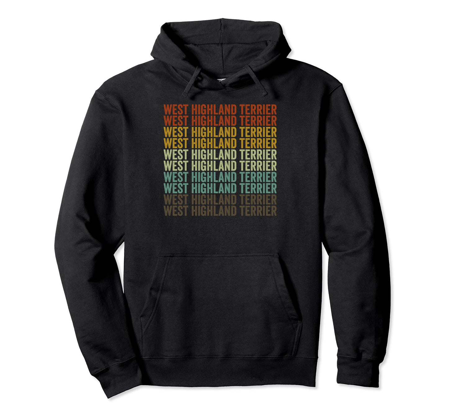 West Highland Terrier Hoodie - Casual Everyday Wear Unisex - T-Shirt, Sweatshirt, Hoodie