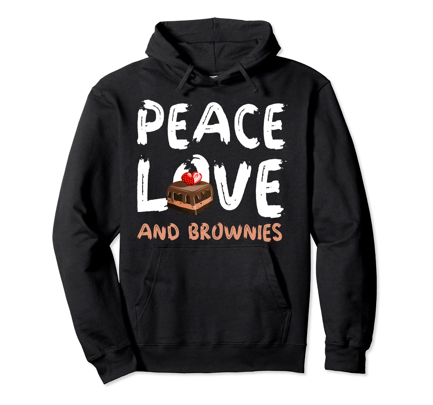 National Brownies Day Funny Brownie Hoodie - Fun Novelty Design Unisex - T-Shirt, Sweatshirt, Hoodie
