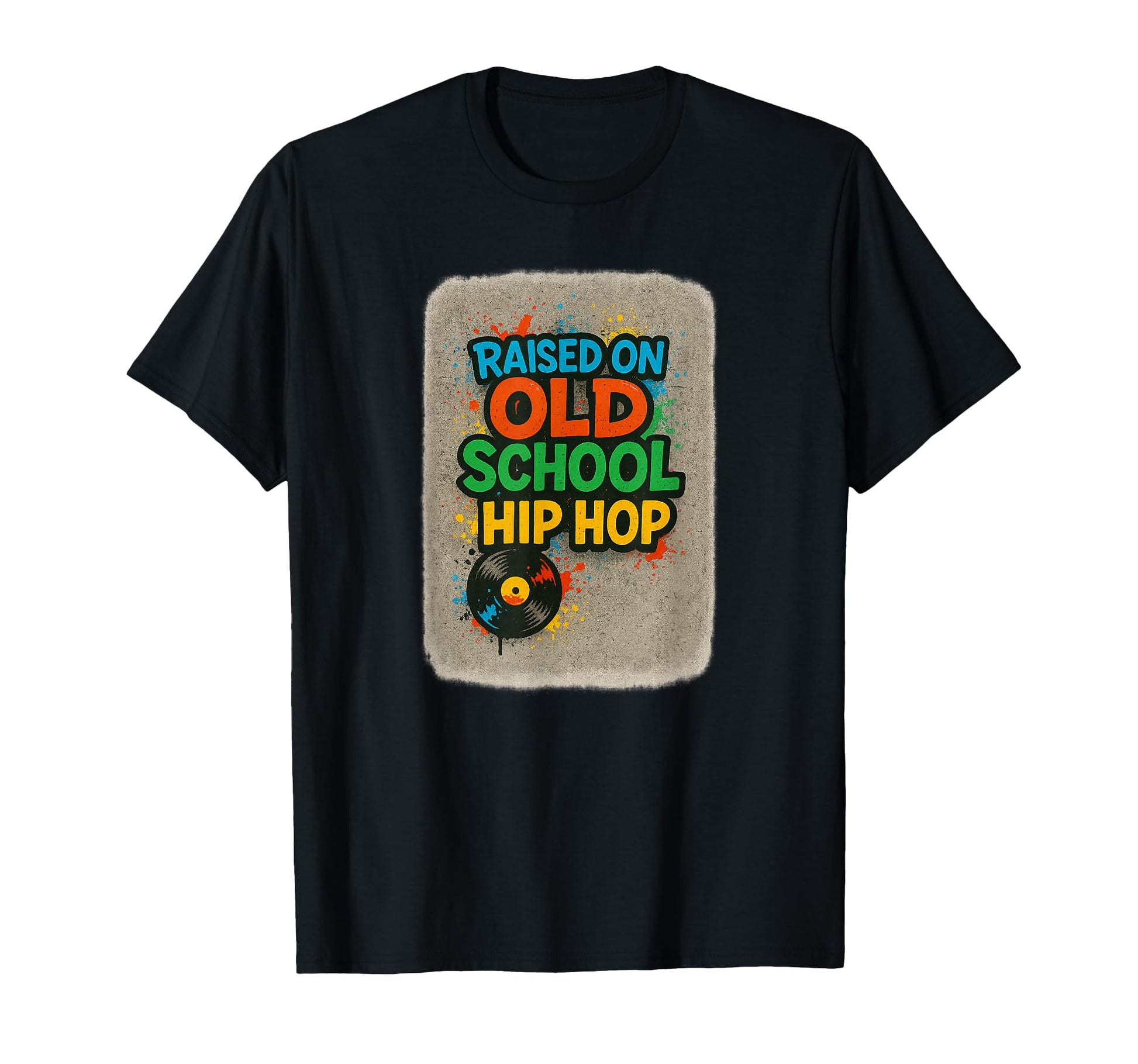 Raised Old School Hip Hop Rap Culture T-Shirt - Novelty Apparel Men Women - T-Shirt, Sweatshirt, Hoodie