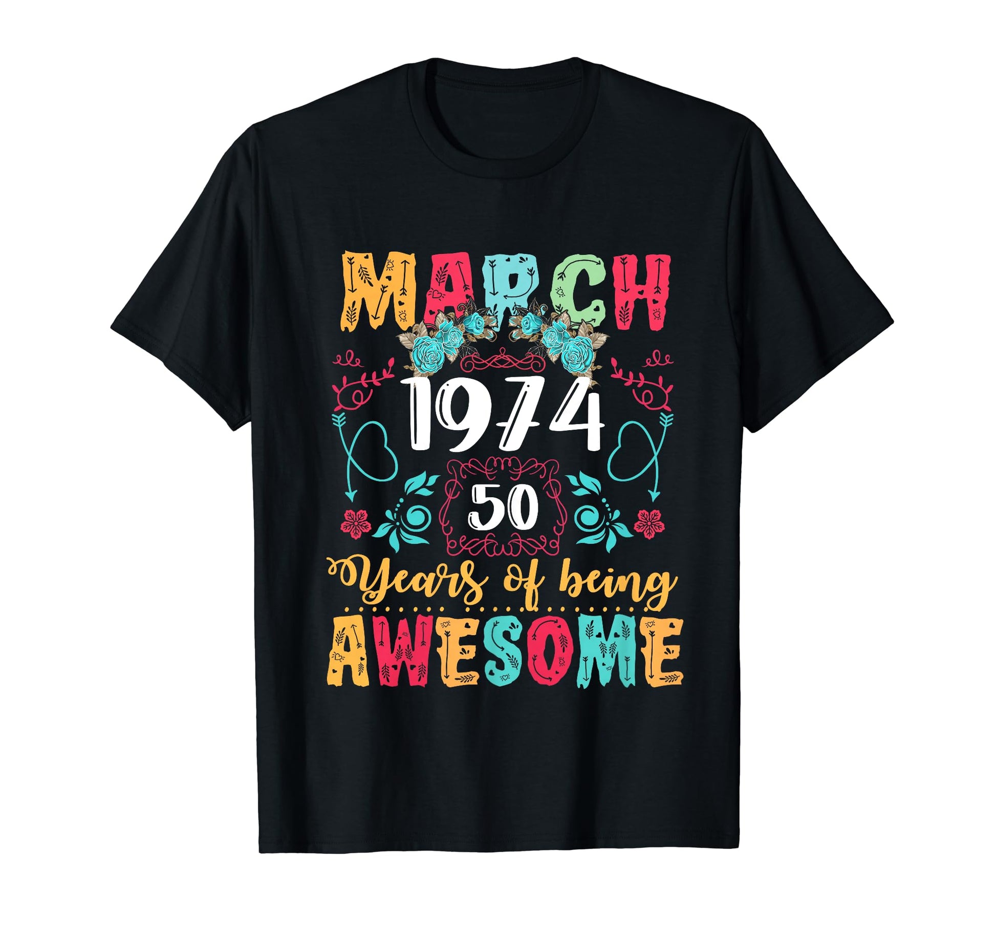 Made March 1974 50Th Birthday Boho T-Shirt - Trendy Graphic Men Women - T-Shirt, Sweatshirt, Hoodie