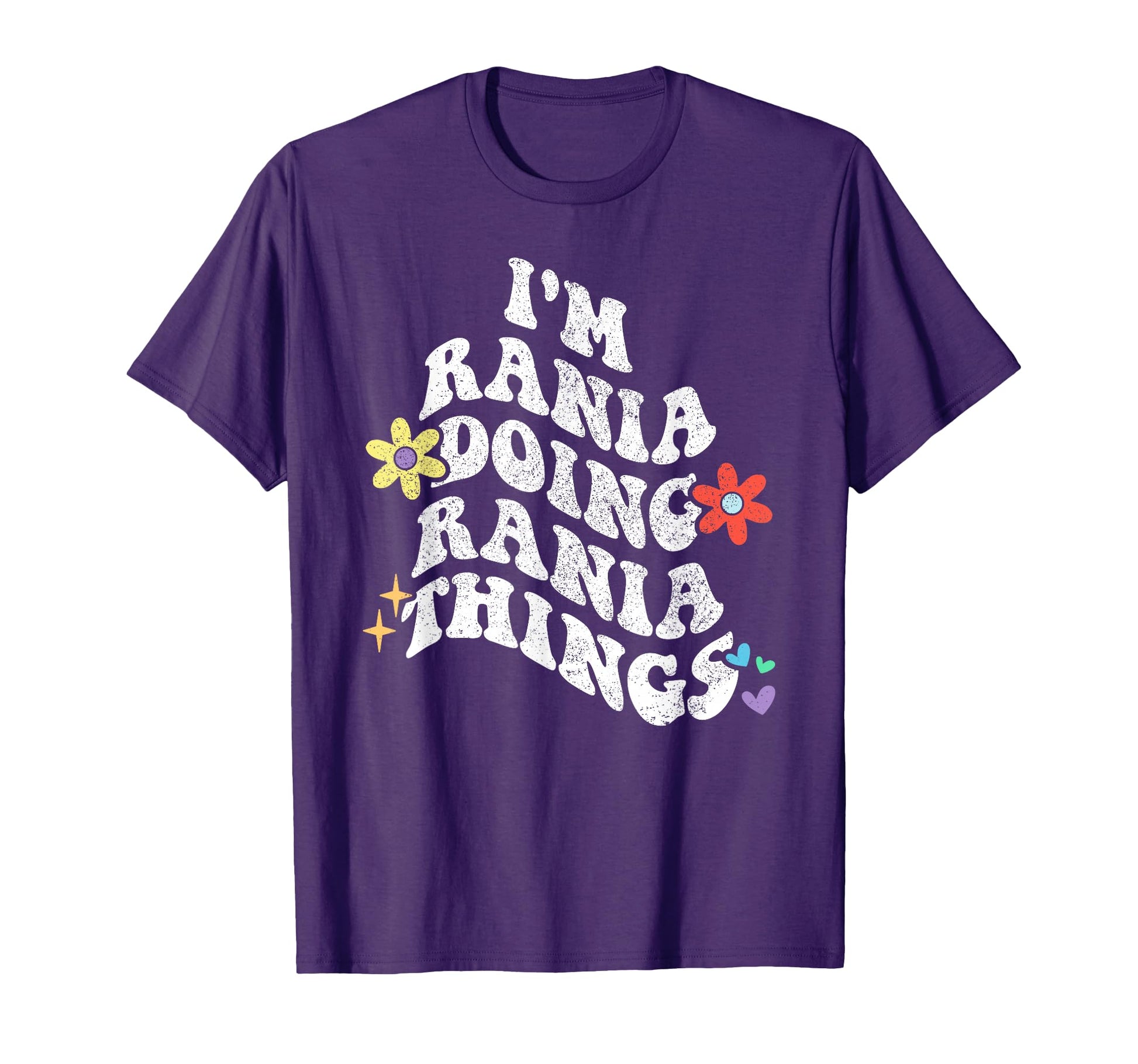 Groovy Im Rania Doing Rania Things T-Shirt - Custom Art Print Men Women - T-Shirt, Sweatshirt, Hoodie