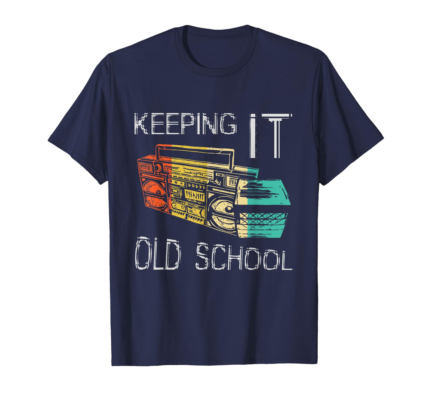 Keeping It Old School Boombox T-Shirt - Casual Everyday Wear for Adults - T-Shirt, Sweatshirt, Hoodie