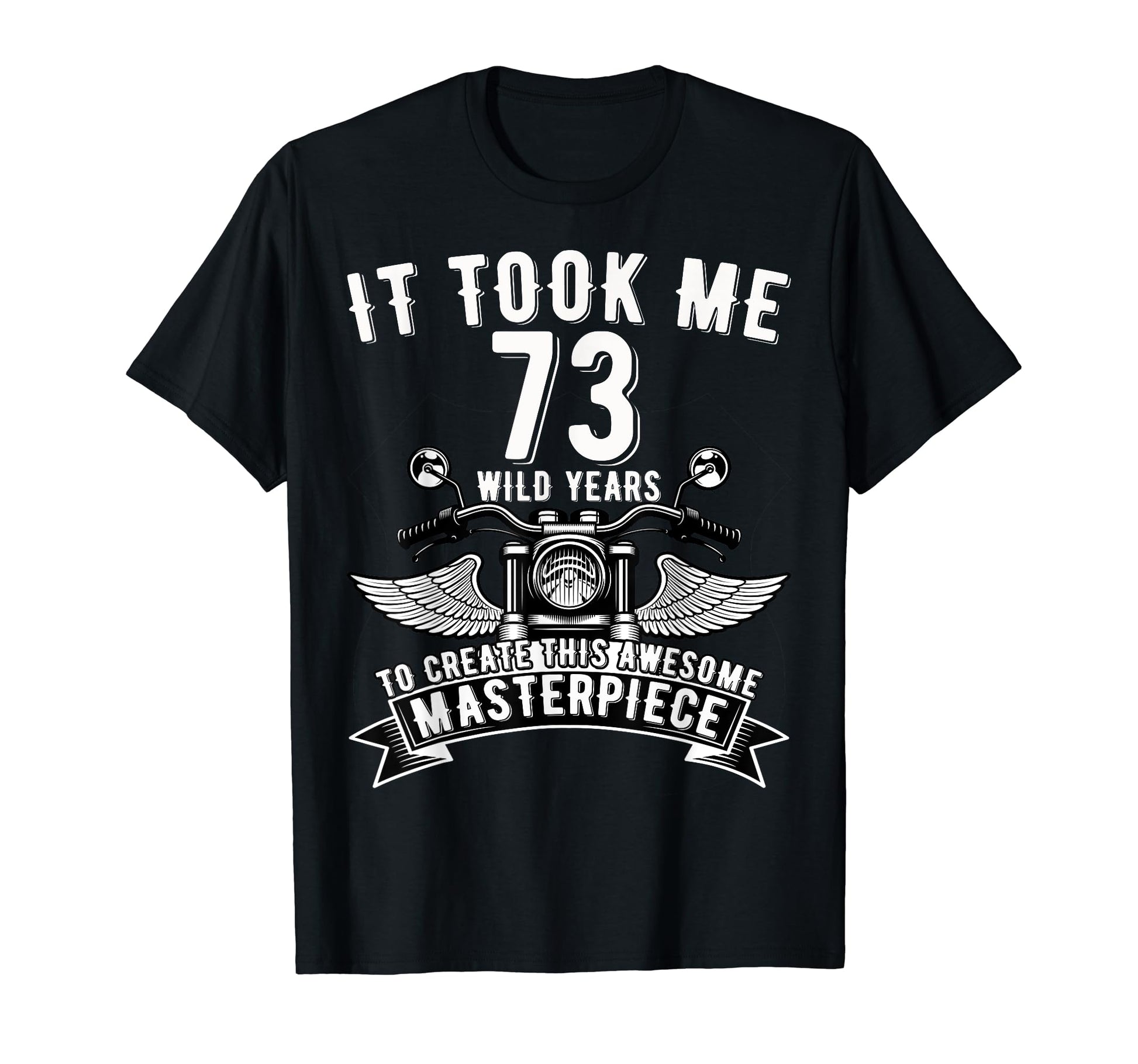 73 Year Old Rock Motorcycle 73Rd Birthday T-Shirt - Trendy Graphic Unisex - T-Shirt, Sweatshirt, Hoodie