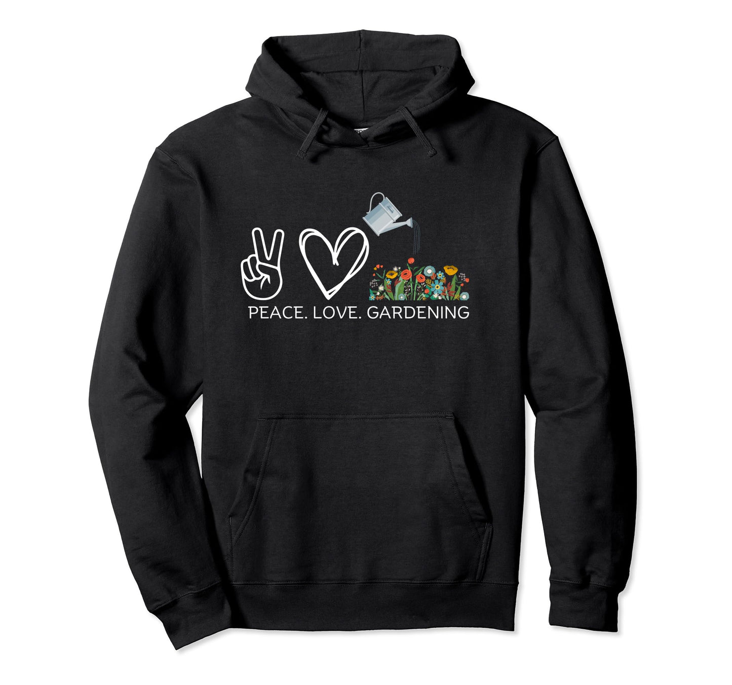 Peace Love Gardening Keen Gardeners Hoodie - Minimalist Print Men Women - T-Shirt, Sweatshirt, Hoodie