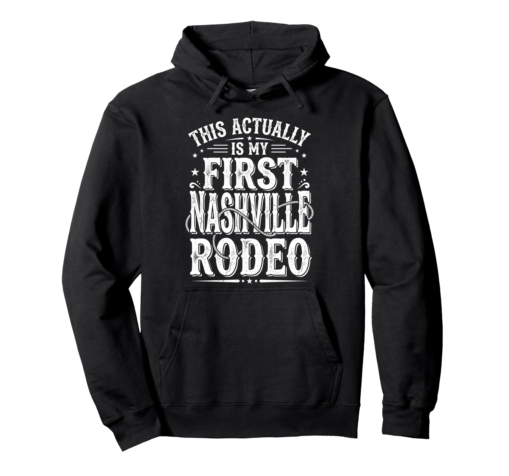 Funny My First Rodeo Nashville Western Hoodie - Minimalist Print Men Women - T-Shirt, Sweatshirt, Hoodie